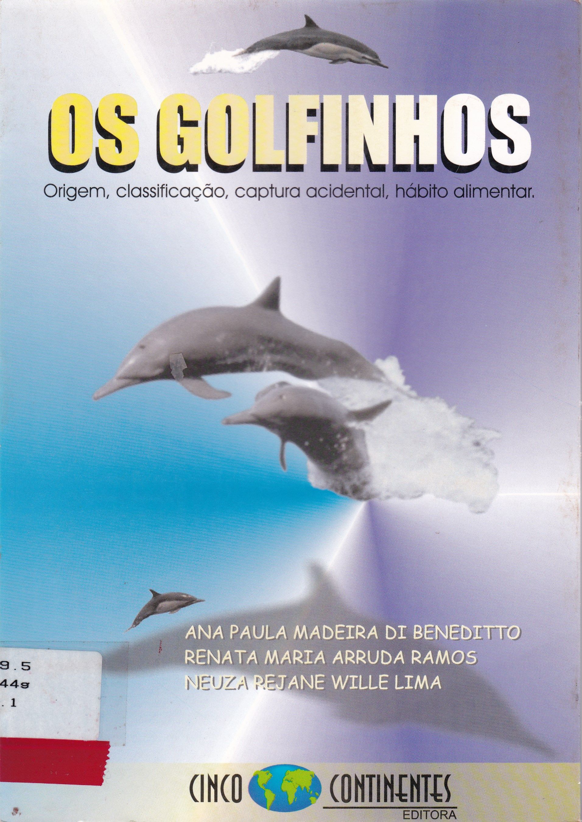 GOLFINHOS: ORIGEM, CLASSIFICAÇÃO, CAPTURA OCIDENTAL, HÁBITO ALIMENTAR, OS