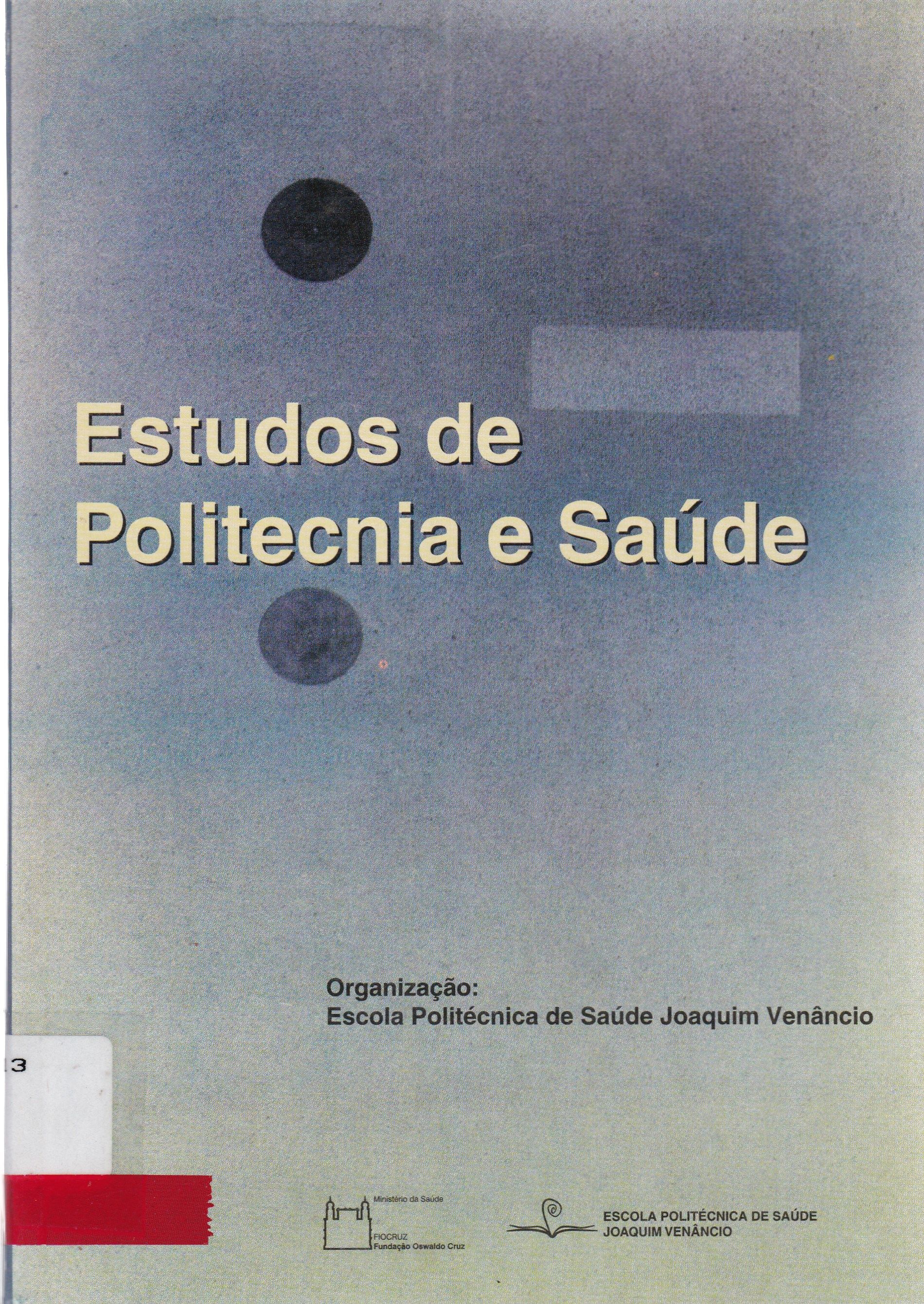 ESTUDOS DE POLITECNIA E SAÚDE