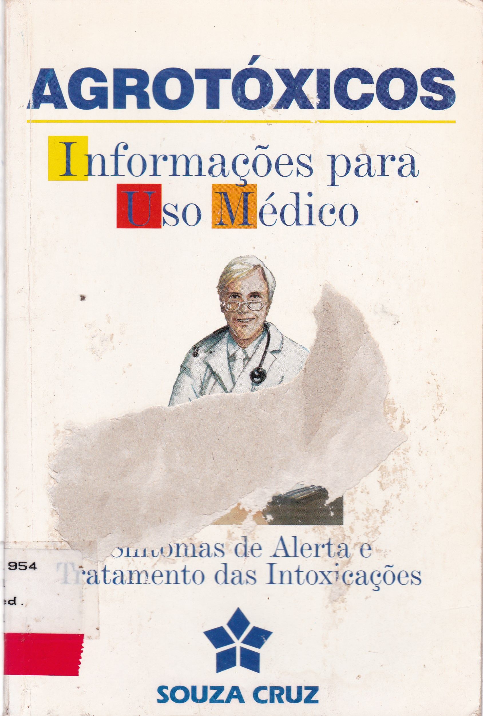 AGROTÓXICOS: INFORMAÇÕES PARA USO MÉDICO