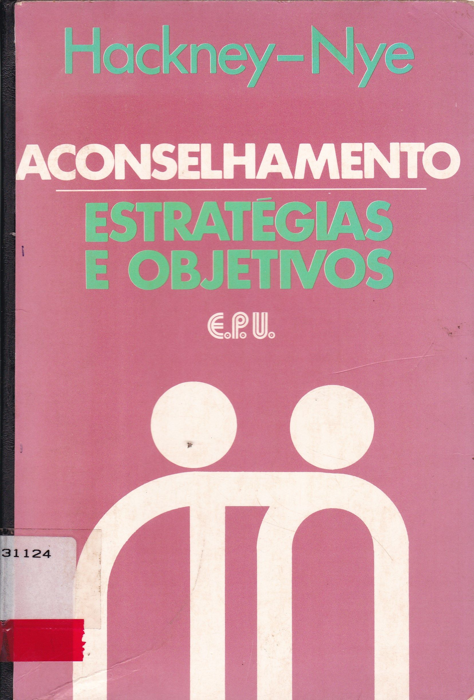 ACONSELHAMENTO: ESTRATÉGIAS E OBJETIVOS 