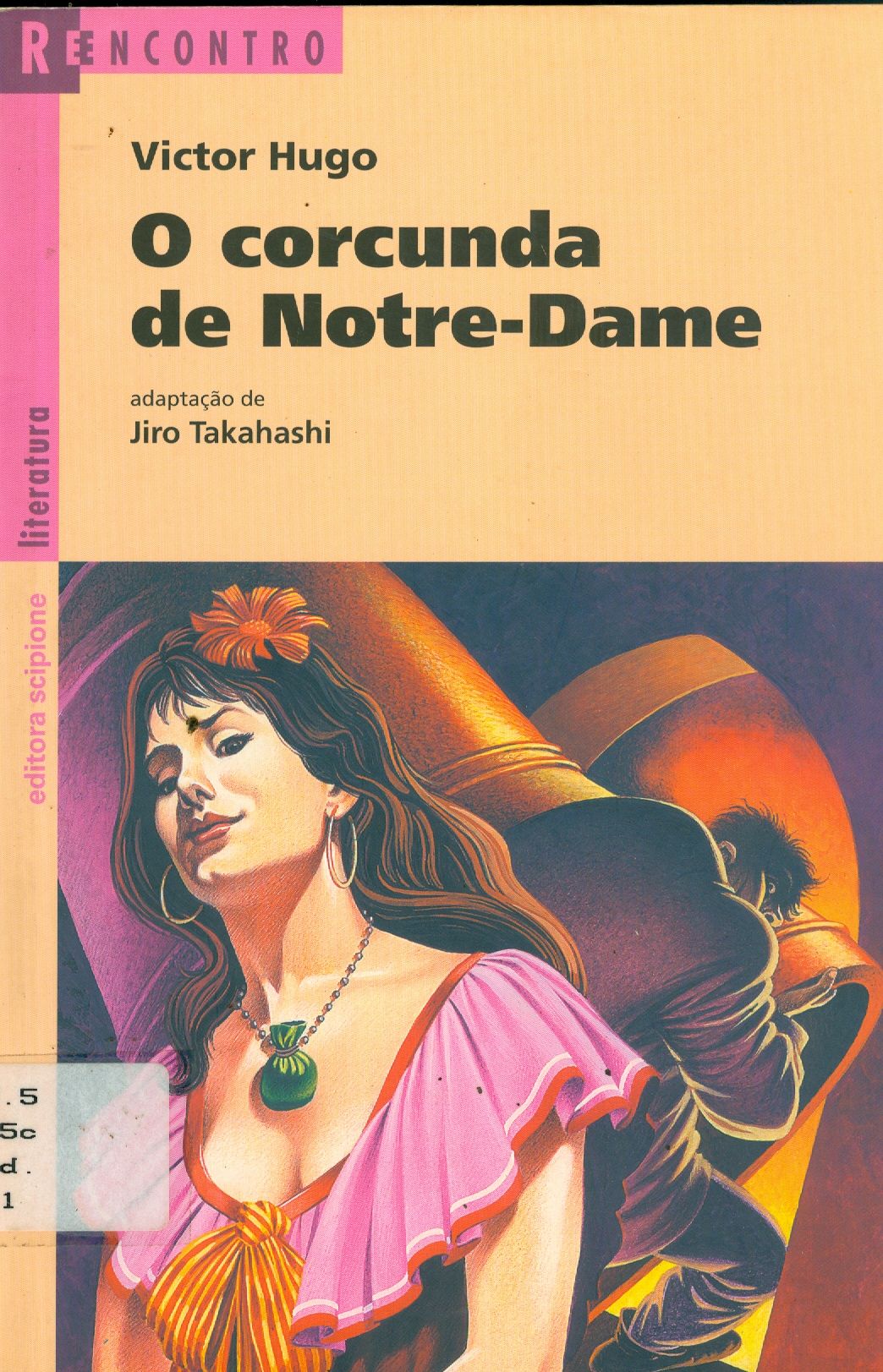 CORCUNDA DE NOTRE-DAME, O