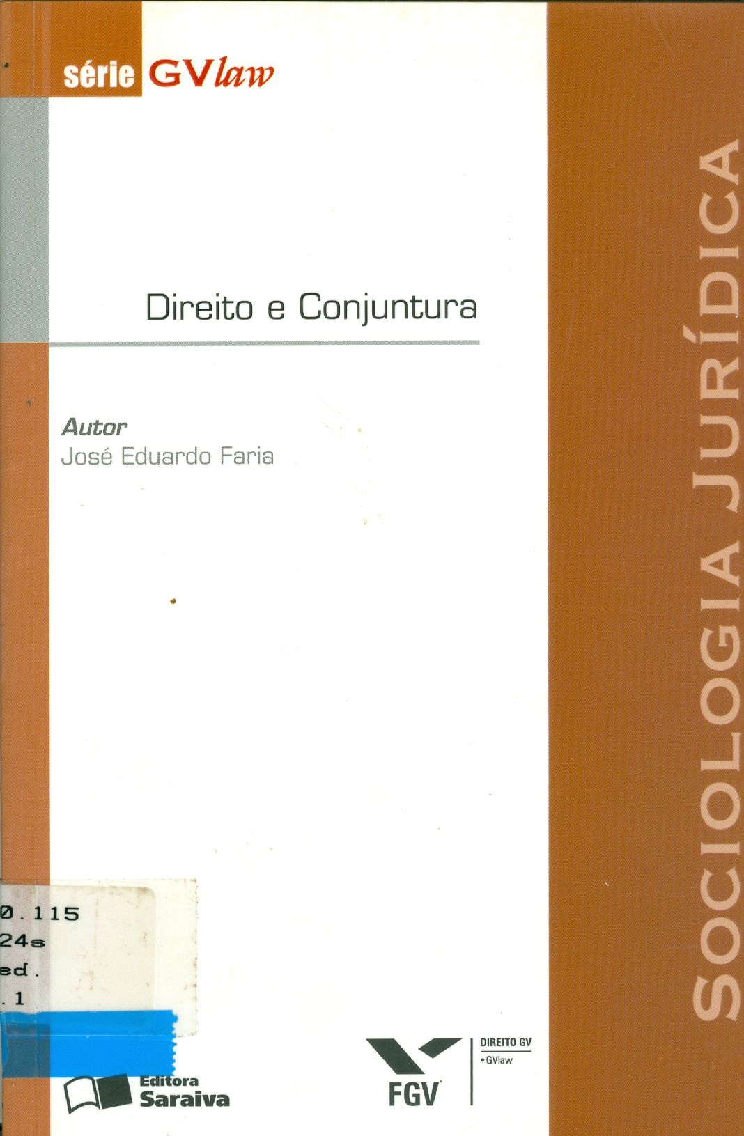 SOCIOLOGIA JURÍDICA: DIREITO E CONJUNTURA