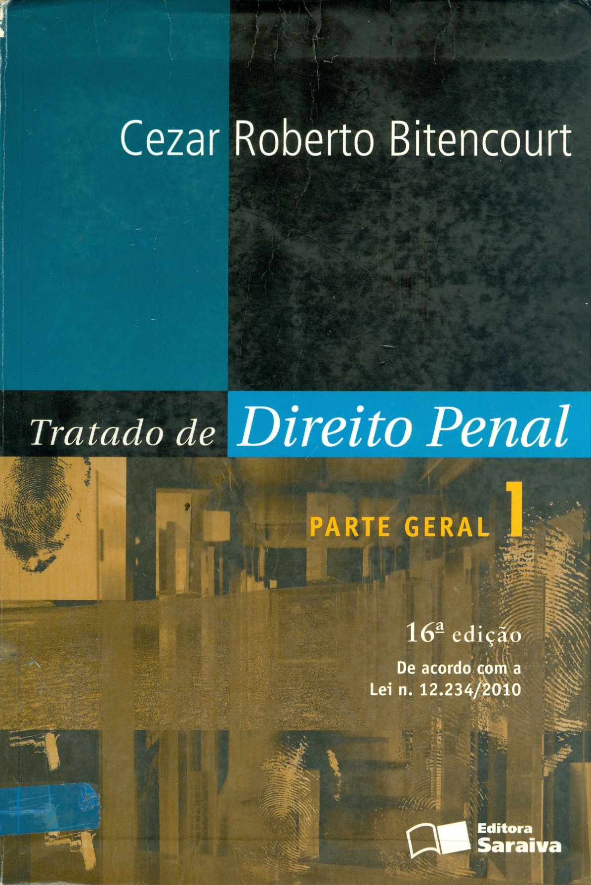 TRATADO DE DIREITO PENAL: PARTE GERAL - V. 1