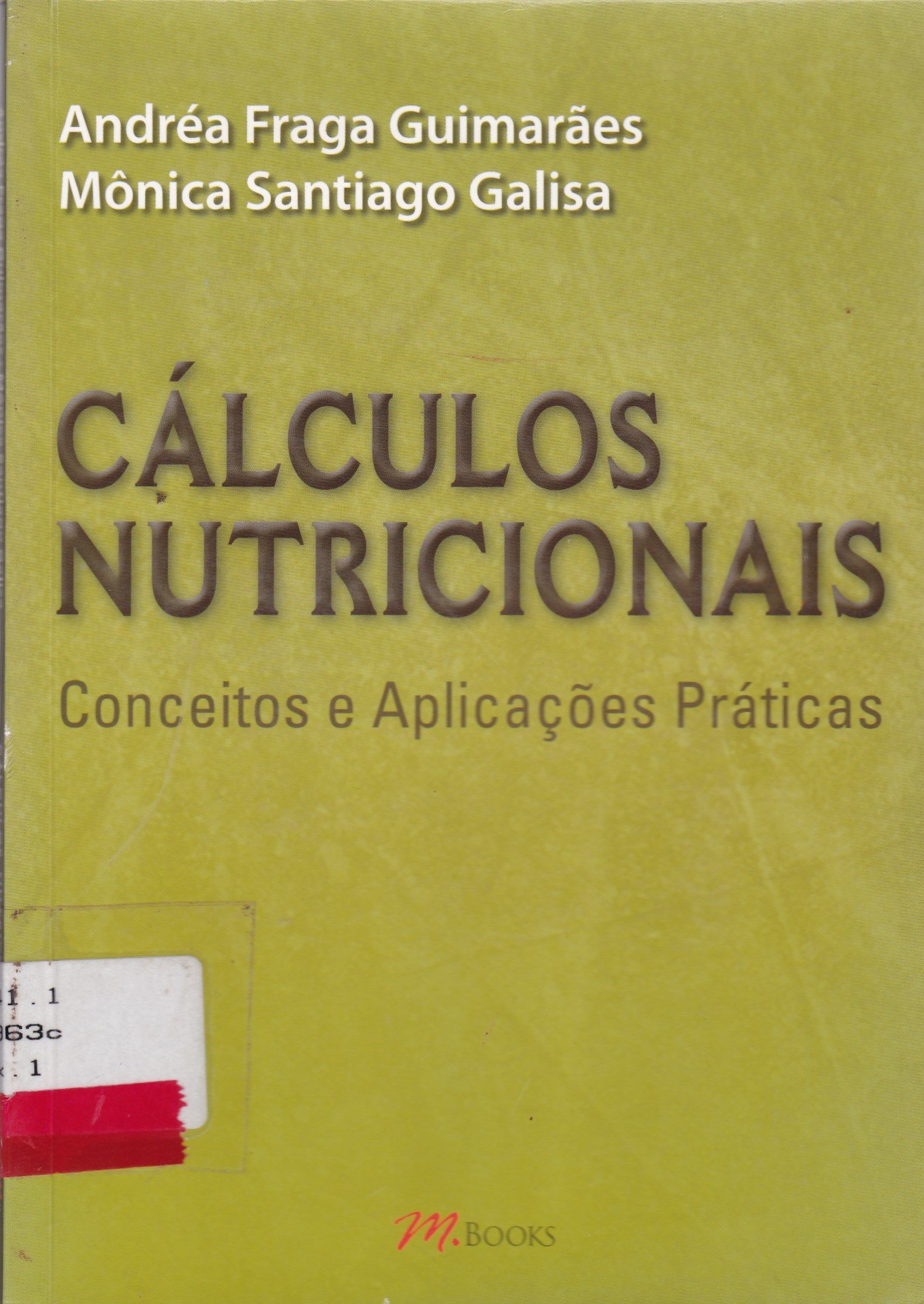 CÁLCULOS NUTRICIONAIS: CONCEITOS E APLICAÇÕES PRÁTICAS