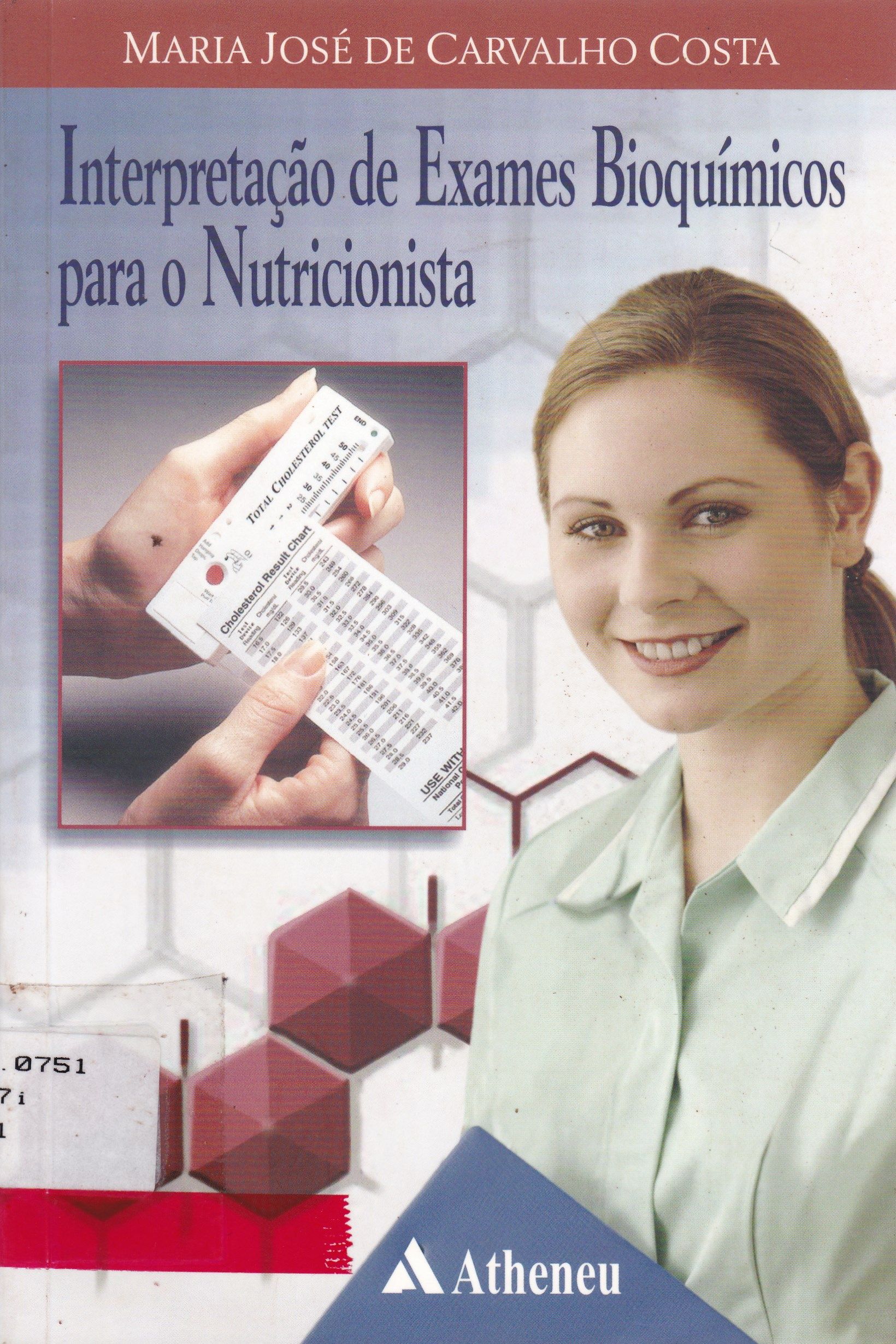 INTERPRETAÇÃO DE EXAMES BIOQUÍMICOS PARA O NUTRICIONISTA