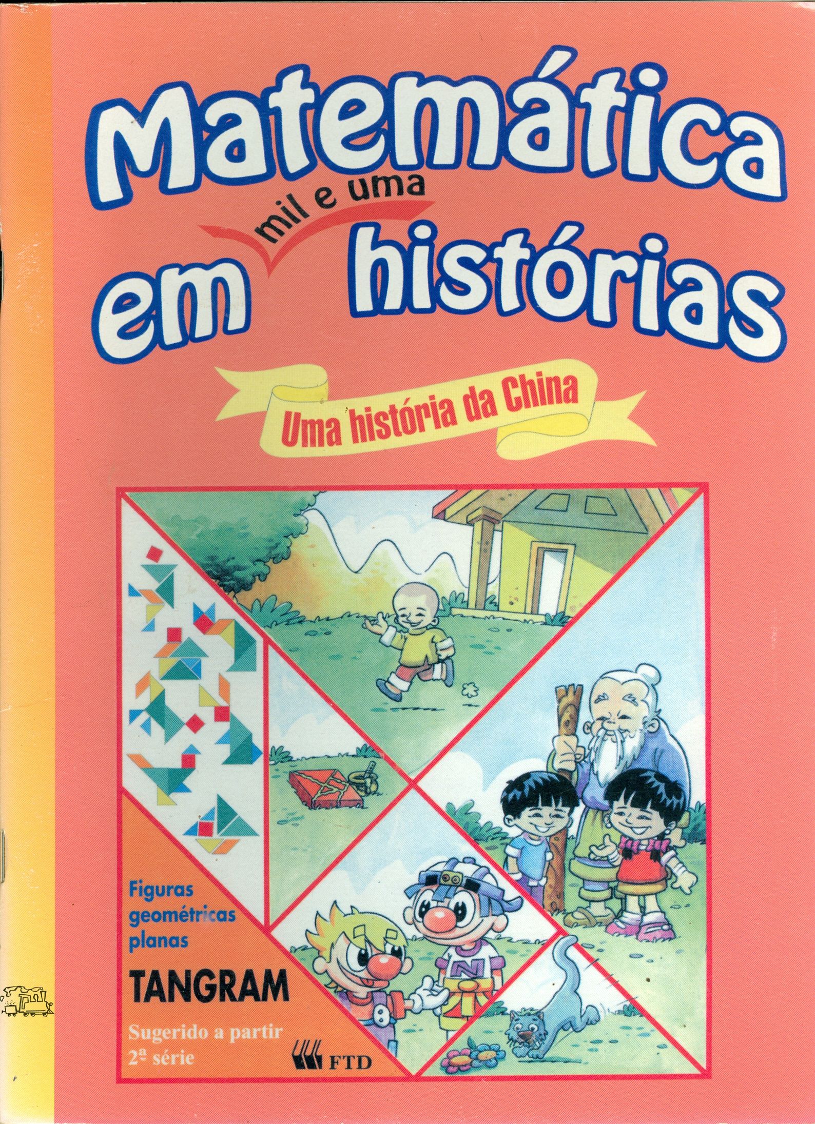 MATEMÁTICA EM MIL E UMA HISTÓRIAS: UMA HISTÓRIA DA CHINA: FIGURAS GEOMÉTRICAS PLANAS