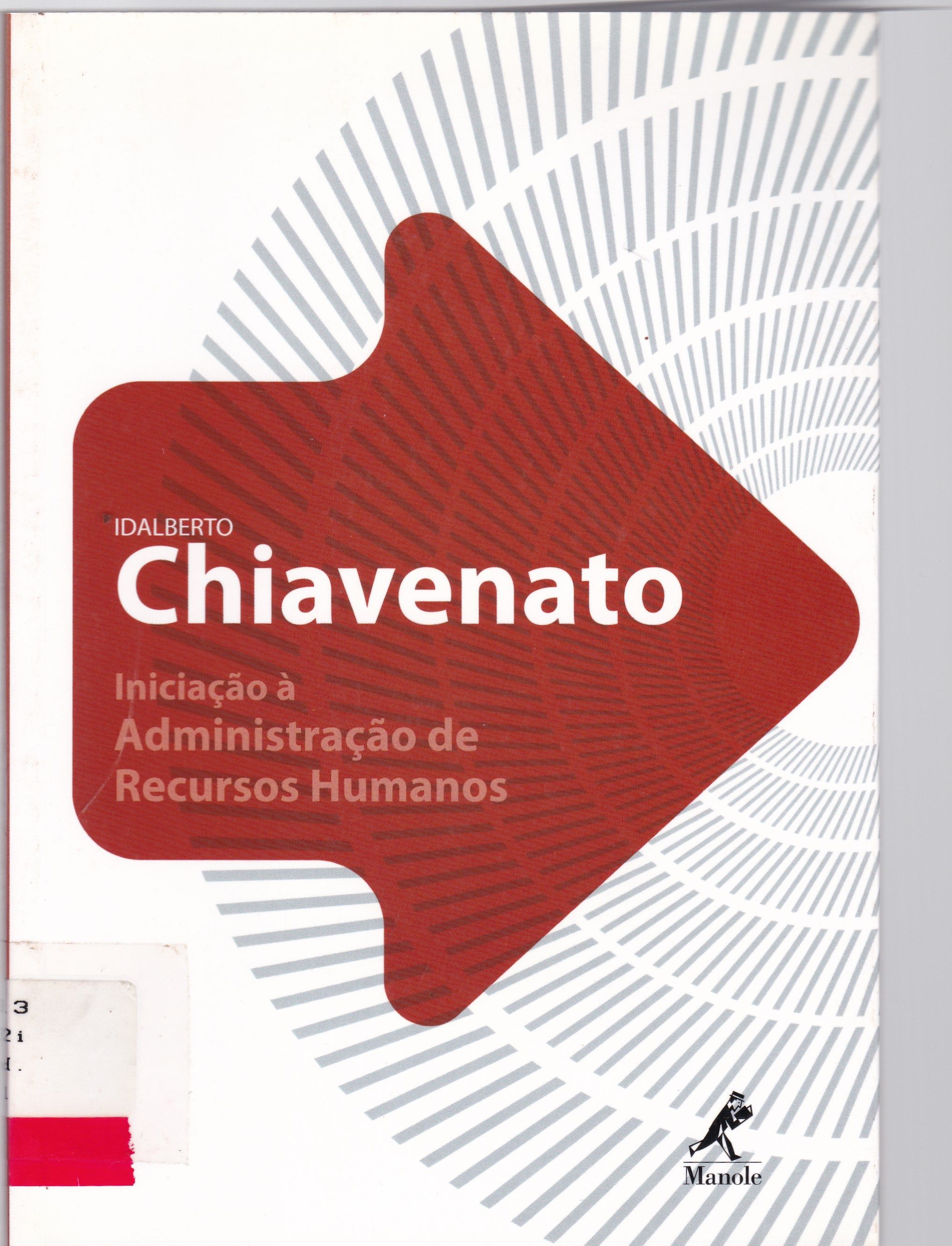 INICIAÇÃO À ADMINISTRAÇÃO DE RECURSOS HUMANOS