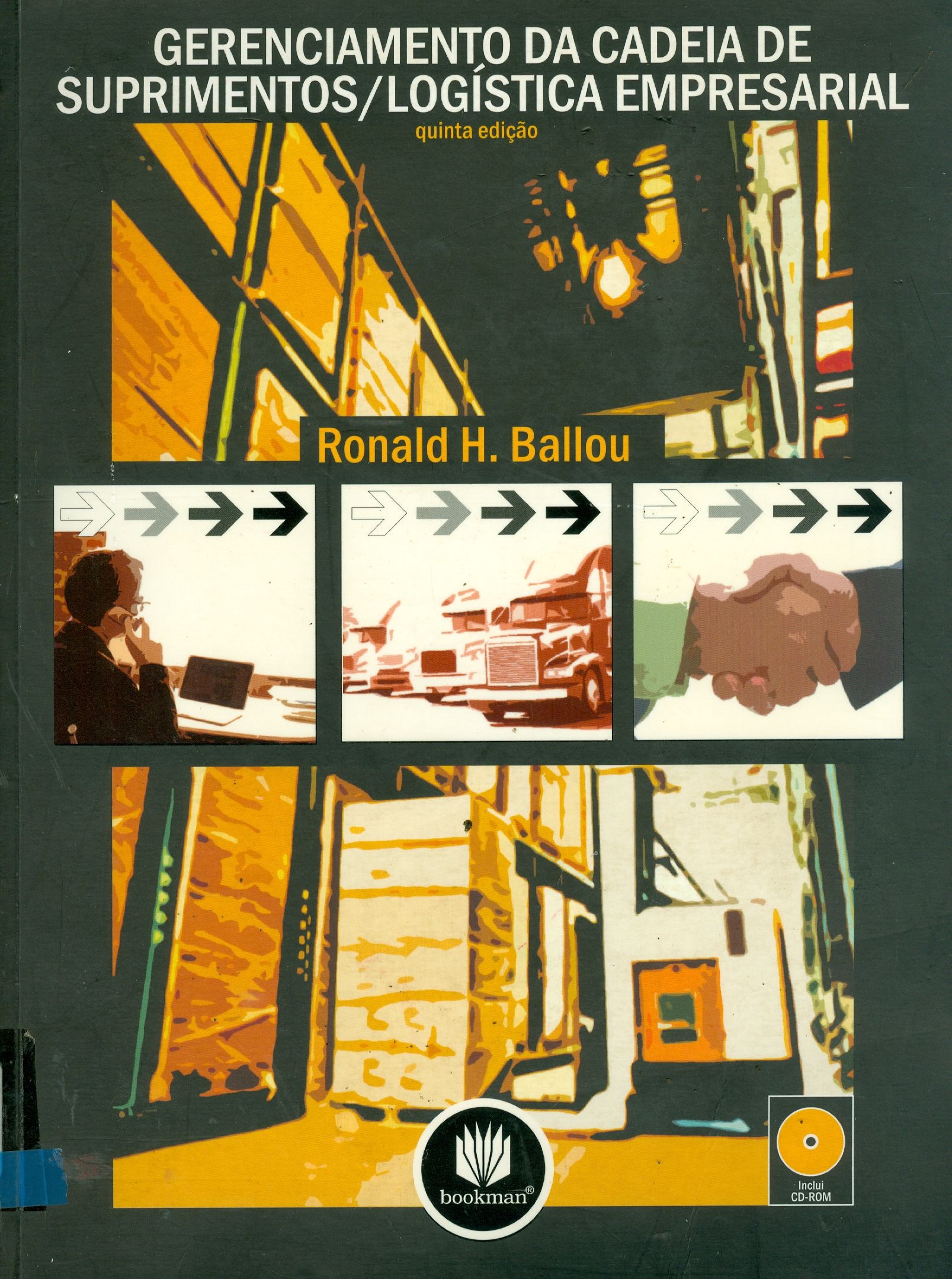 GERENCIAMENTO DA CADEIA DE SUPRIMENTOS: LOGÍSTICA EMPRESARIAL