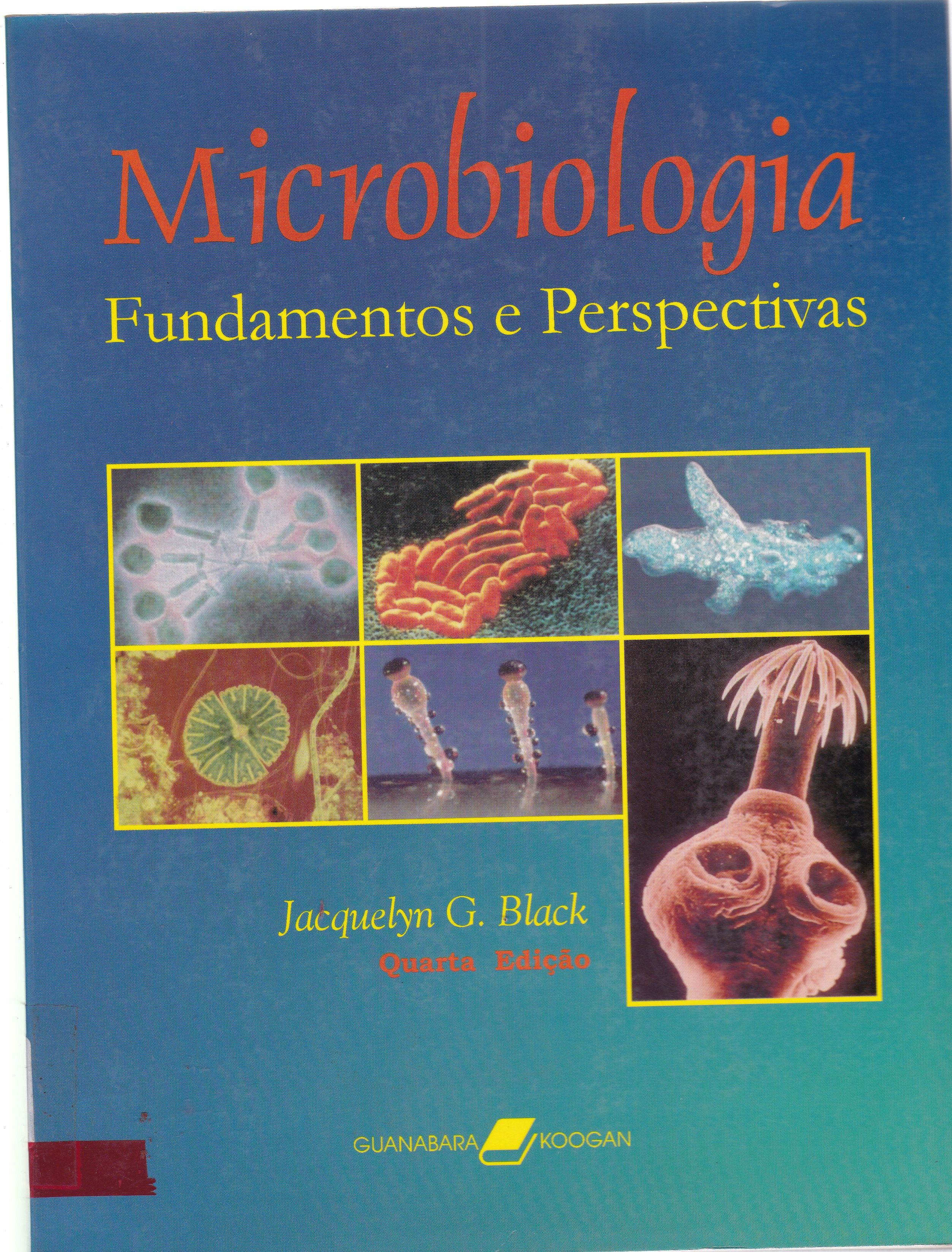 MICROBIOLOGIA: FUNDAMENTOS E PERSPECTIVAS