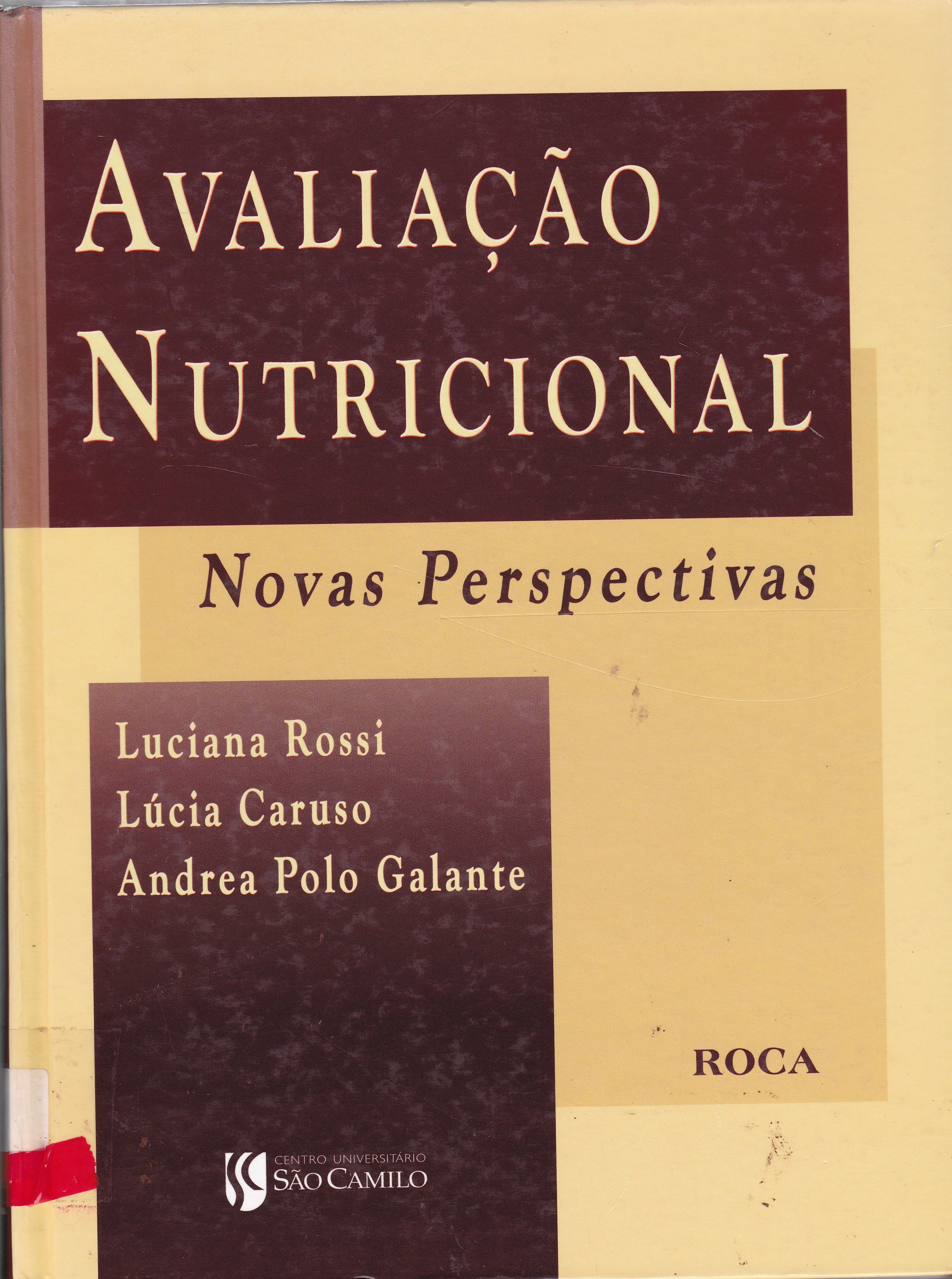 AVALIAÇÃO NUTRICIONAL: NOVAS PERSPECTIVAS
