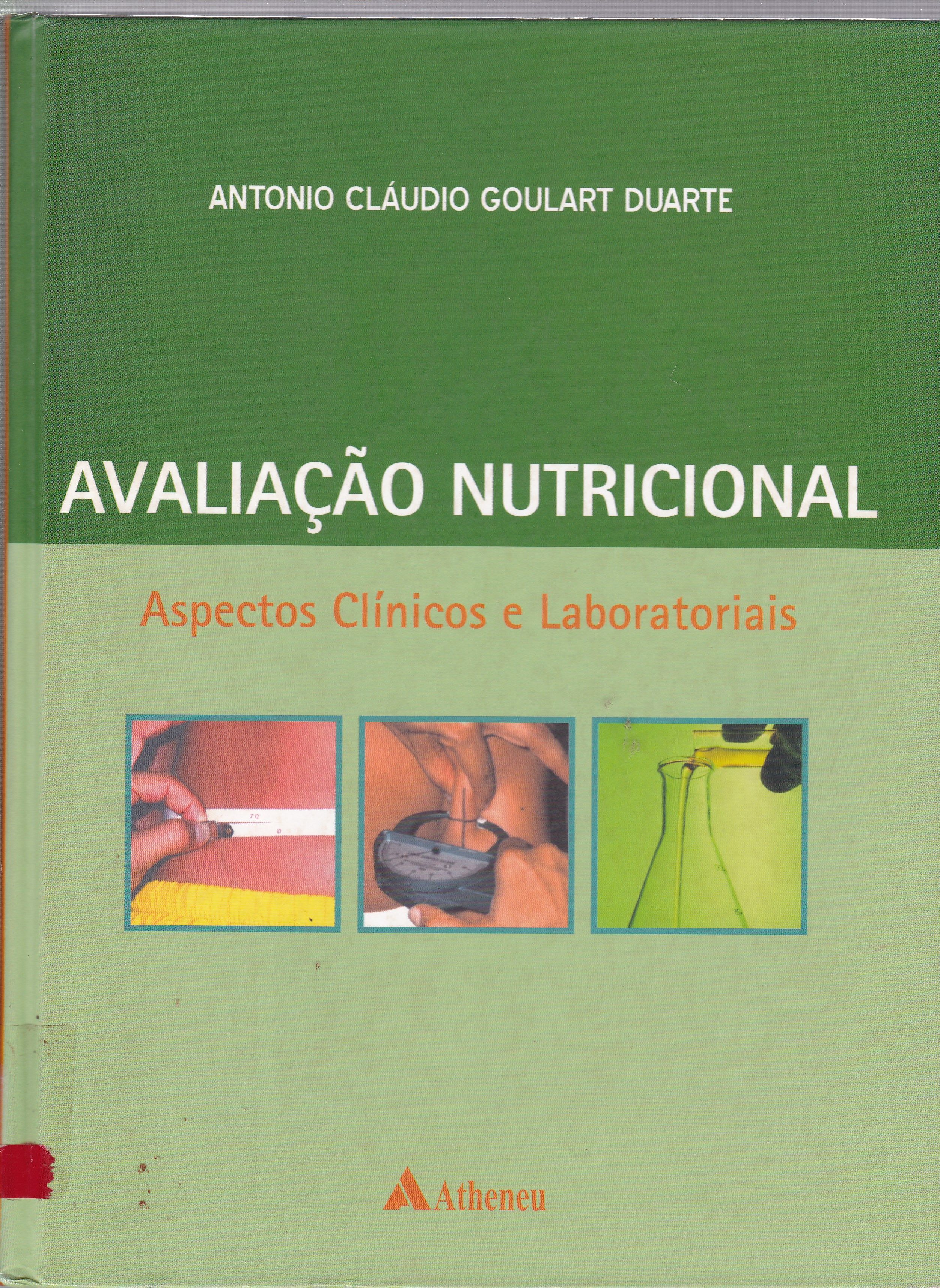 AVALIAÇÃO NUTRICIONAL: ASPECTOS CLÍNICOS E LABORATORIAIS
