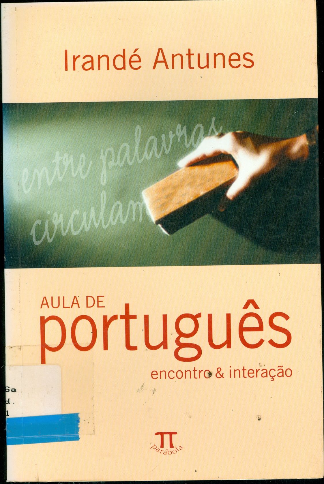 AULA DE PORTUGUÊS: ENCONTRO E INTERAÇÃO