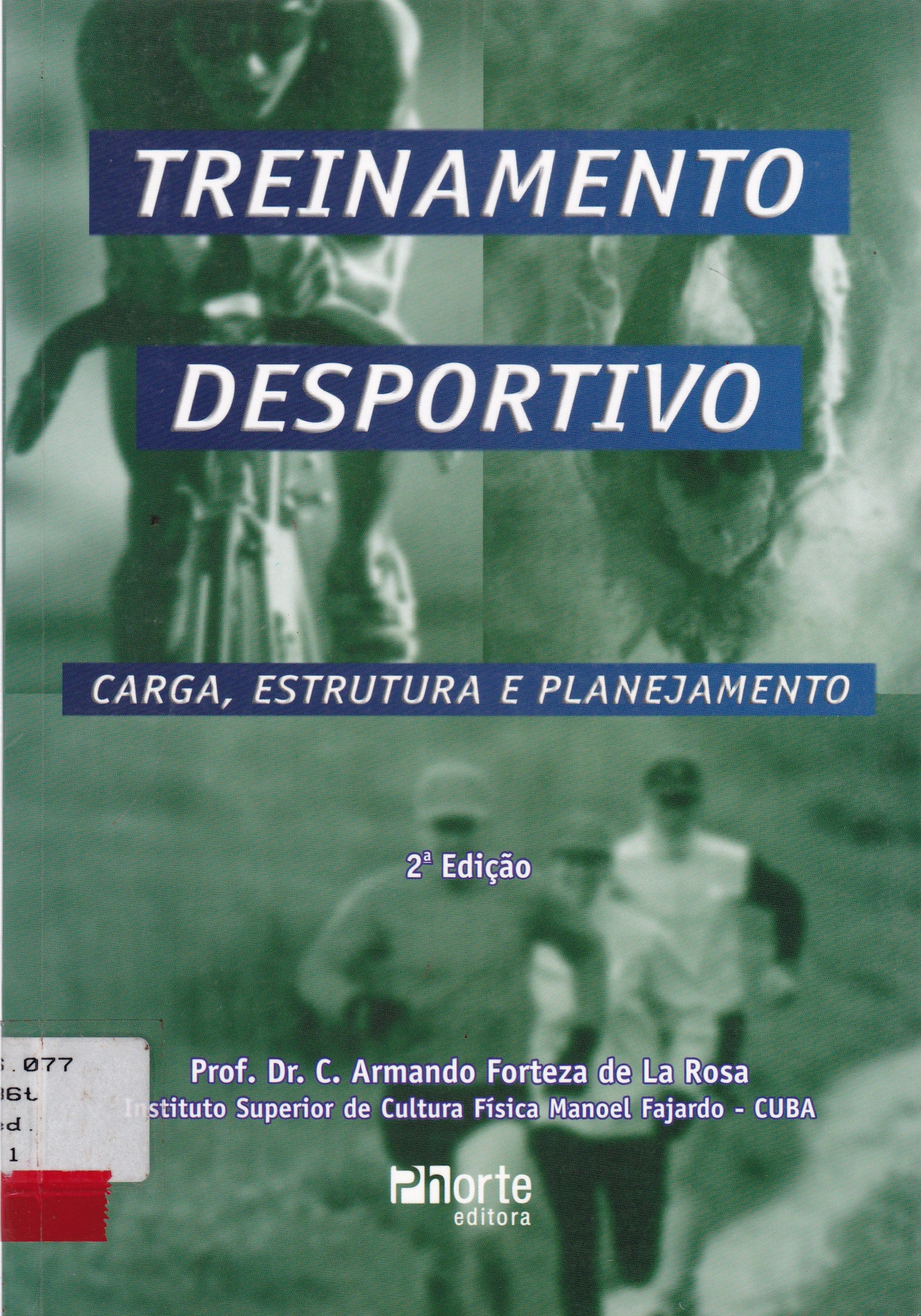 TREINAMENTO DESPORTIVO: CARGA, ESTRUTURA E PLANEJAMENTO