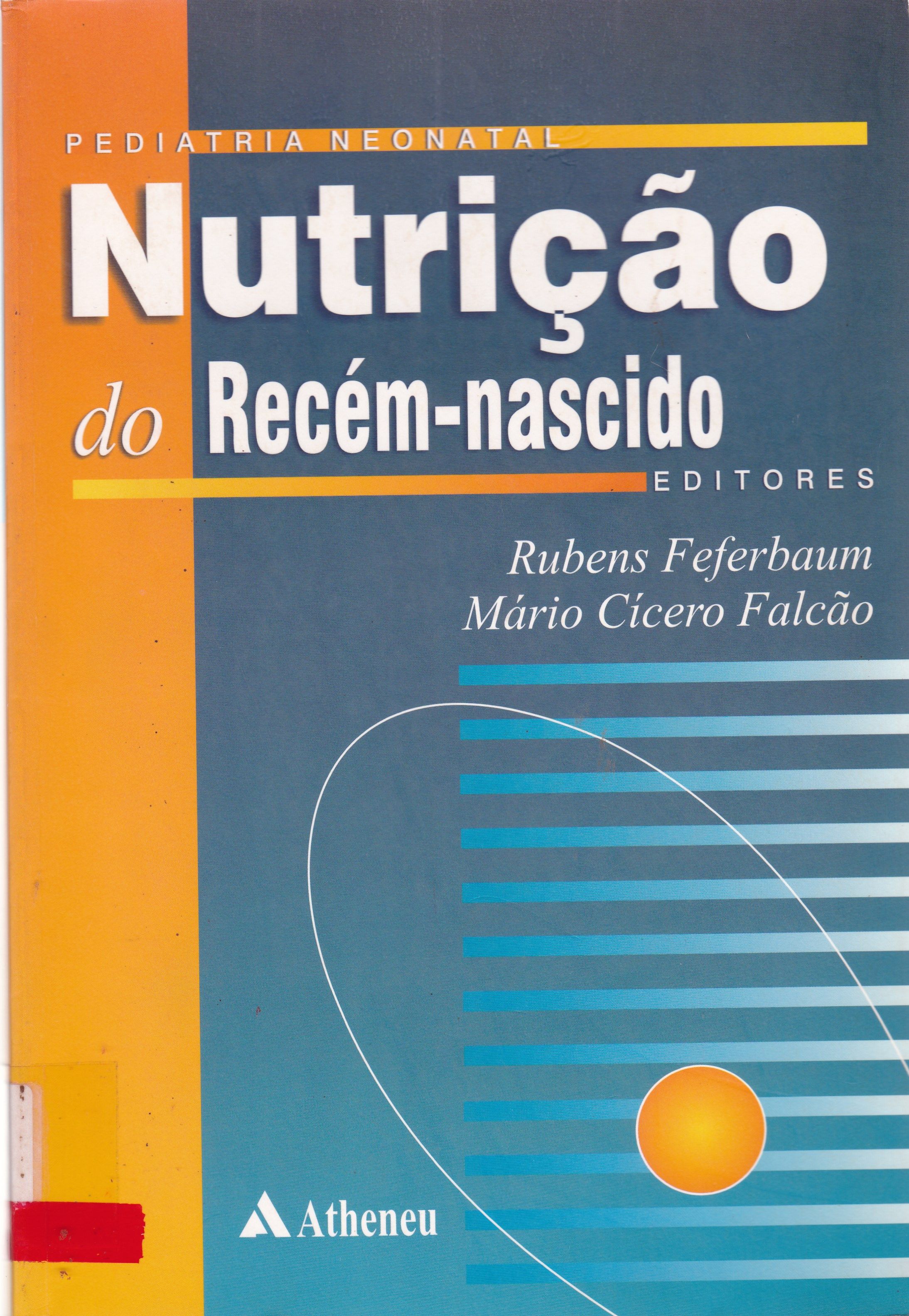 NUTRIÇÃO DO RECÉM-NASCIDO
