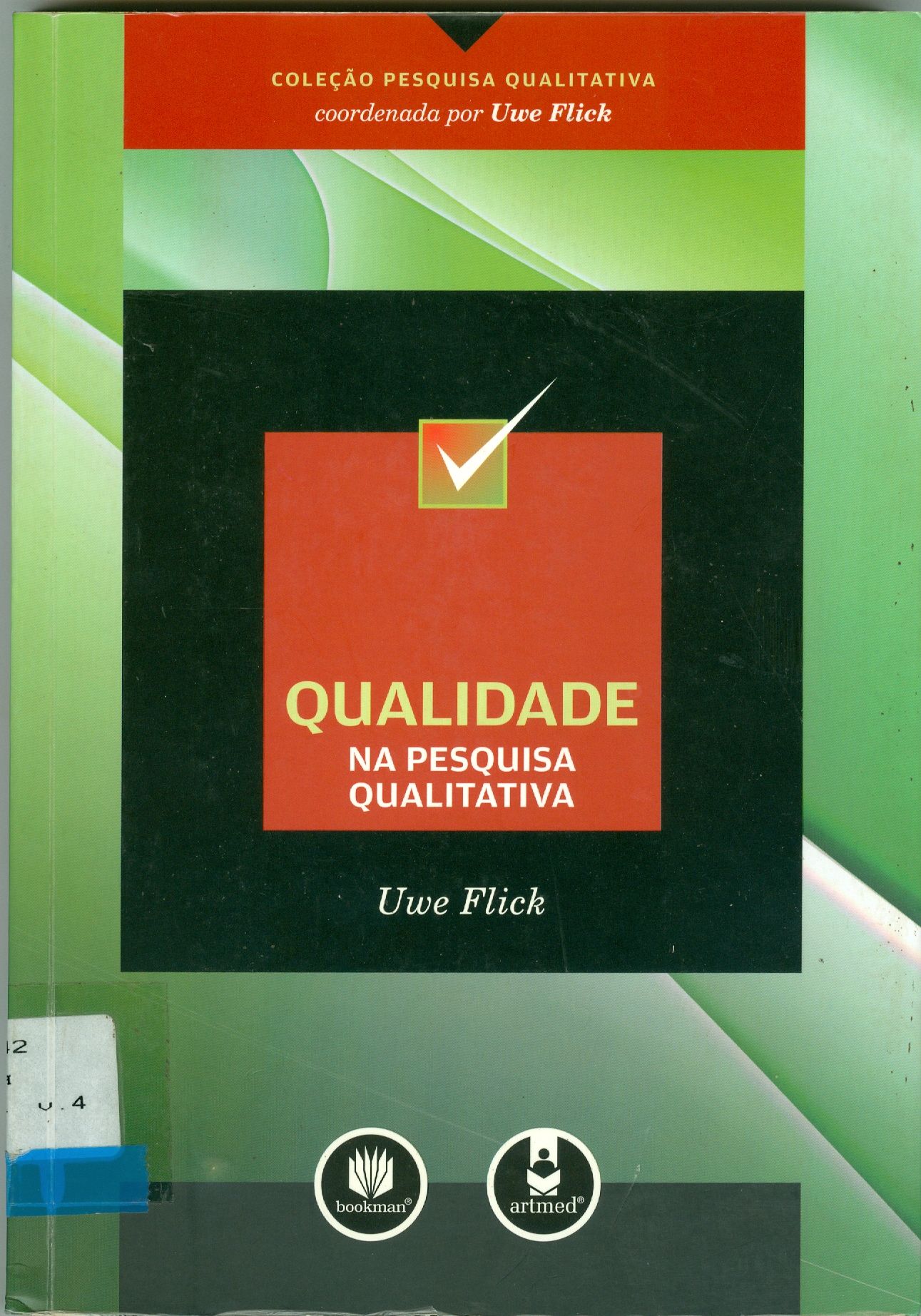 QUALIDADE NA PESQUISA QUALITATIVA