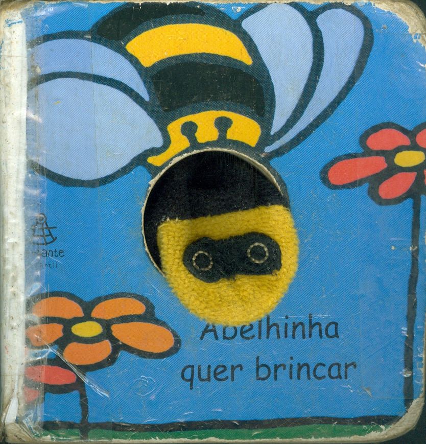 ABELHINHA QUER BRINCAR