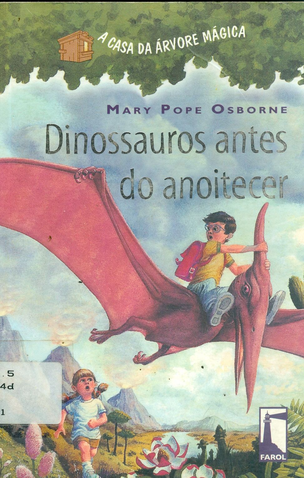 DINOSSAUROS ANTES DO ANOITECER