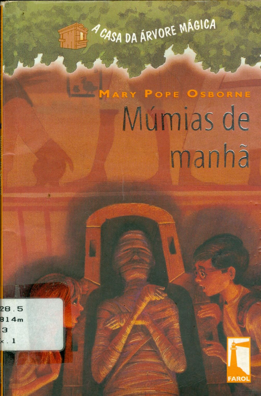 MÚMIAS DE MANHÃ