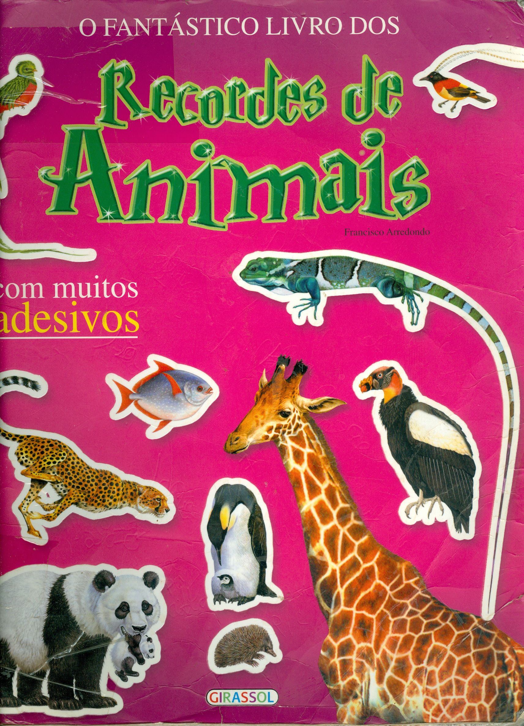 FANTÁSTICO LIVRO DOS RECORDES DE ANIMAIS, O - COLEÇÃO