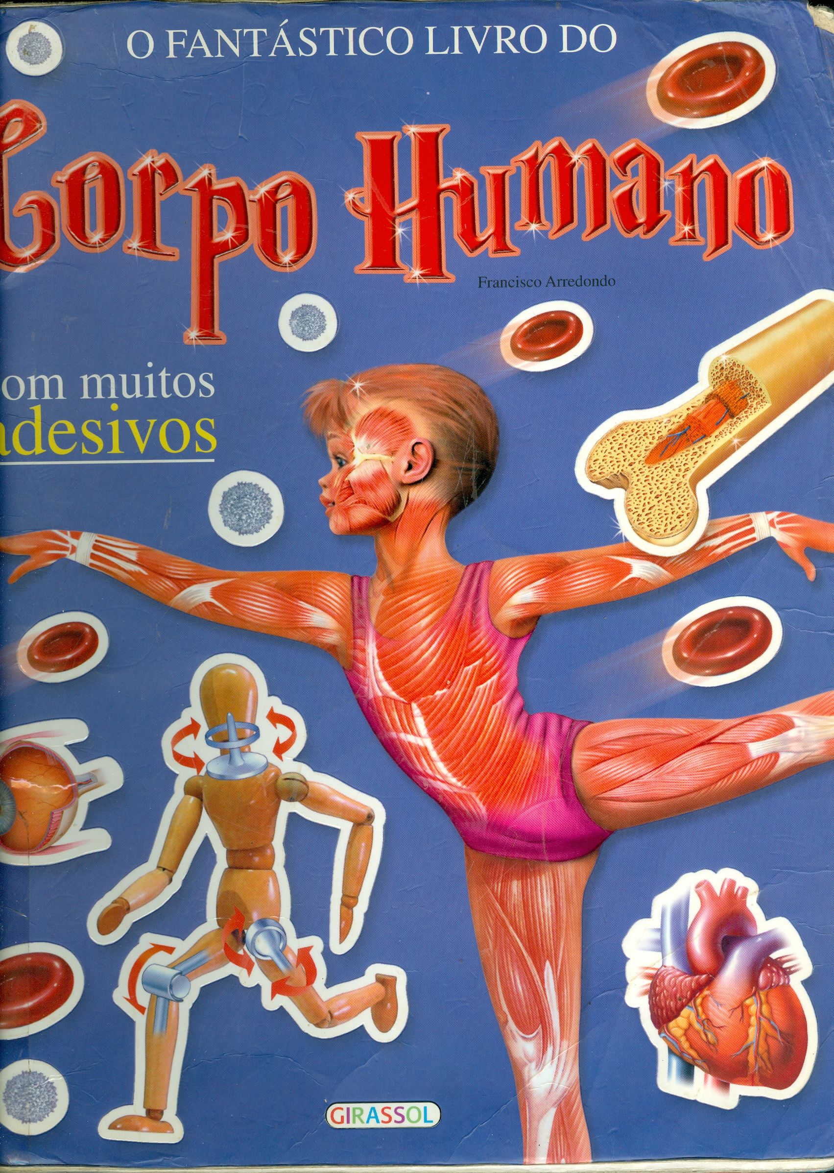 FANTÁSTICO LIVRO DO CORPO HUMANO, O