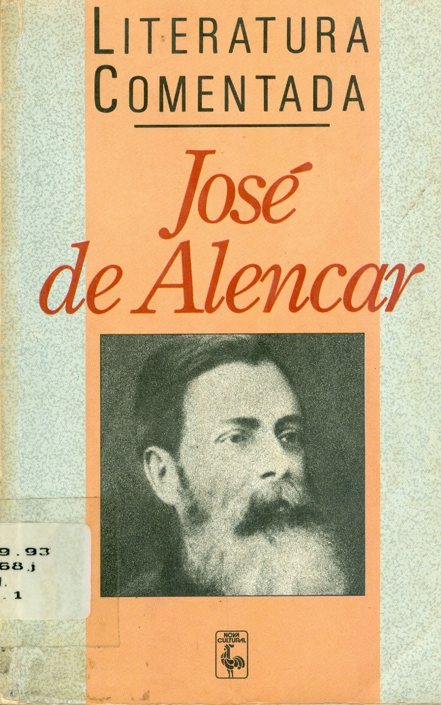 JOSÉ DE ALENCAR: LITERATURA COMENTADA 