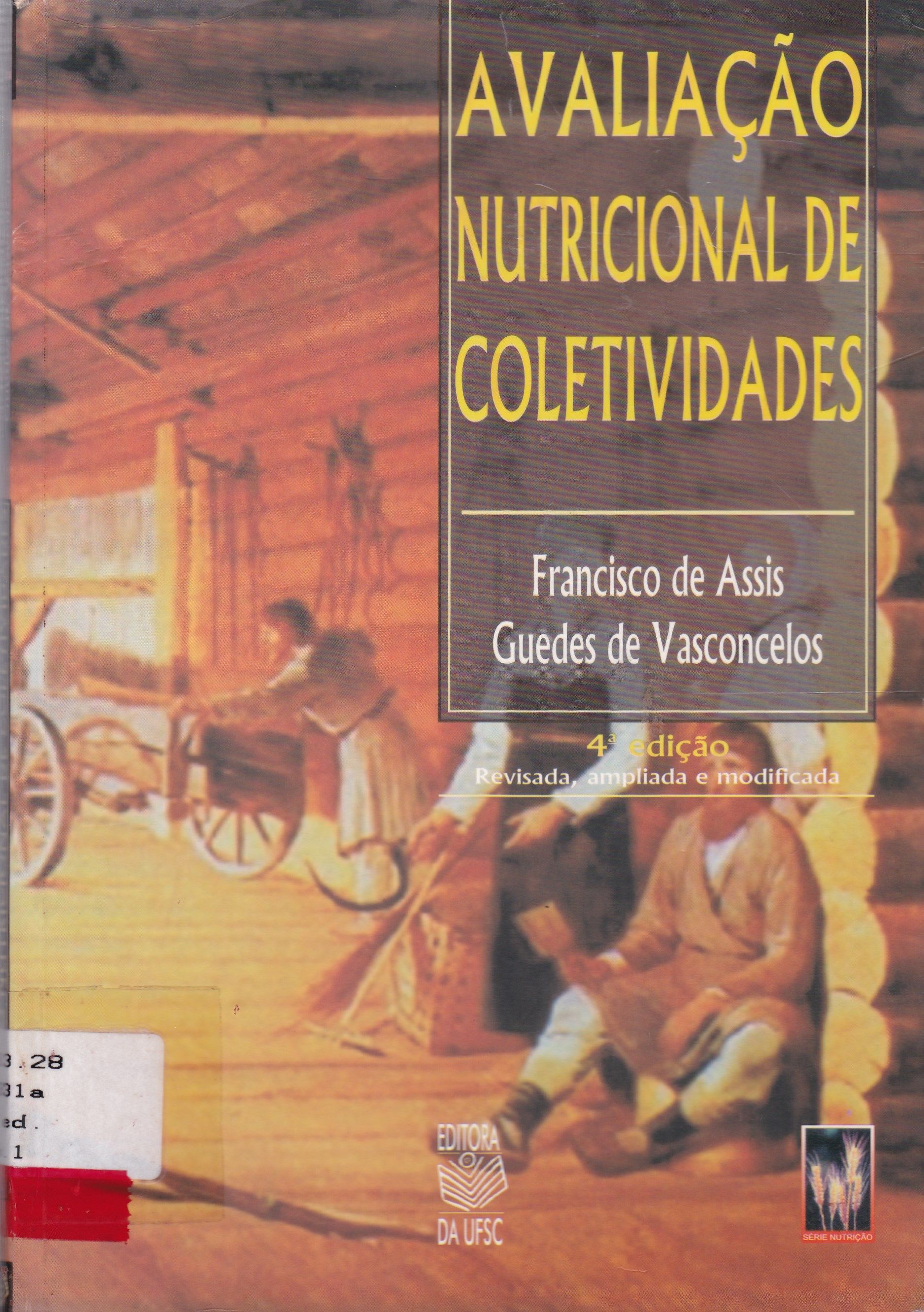 AVALIAÇÃO NUTRICIONAL DE COLETIVIDADES
