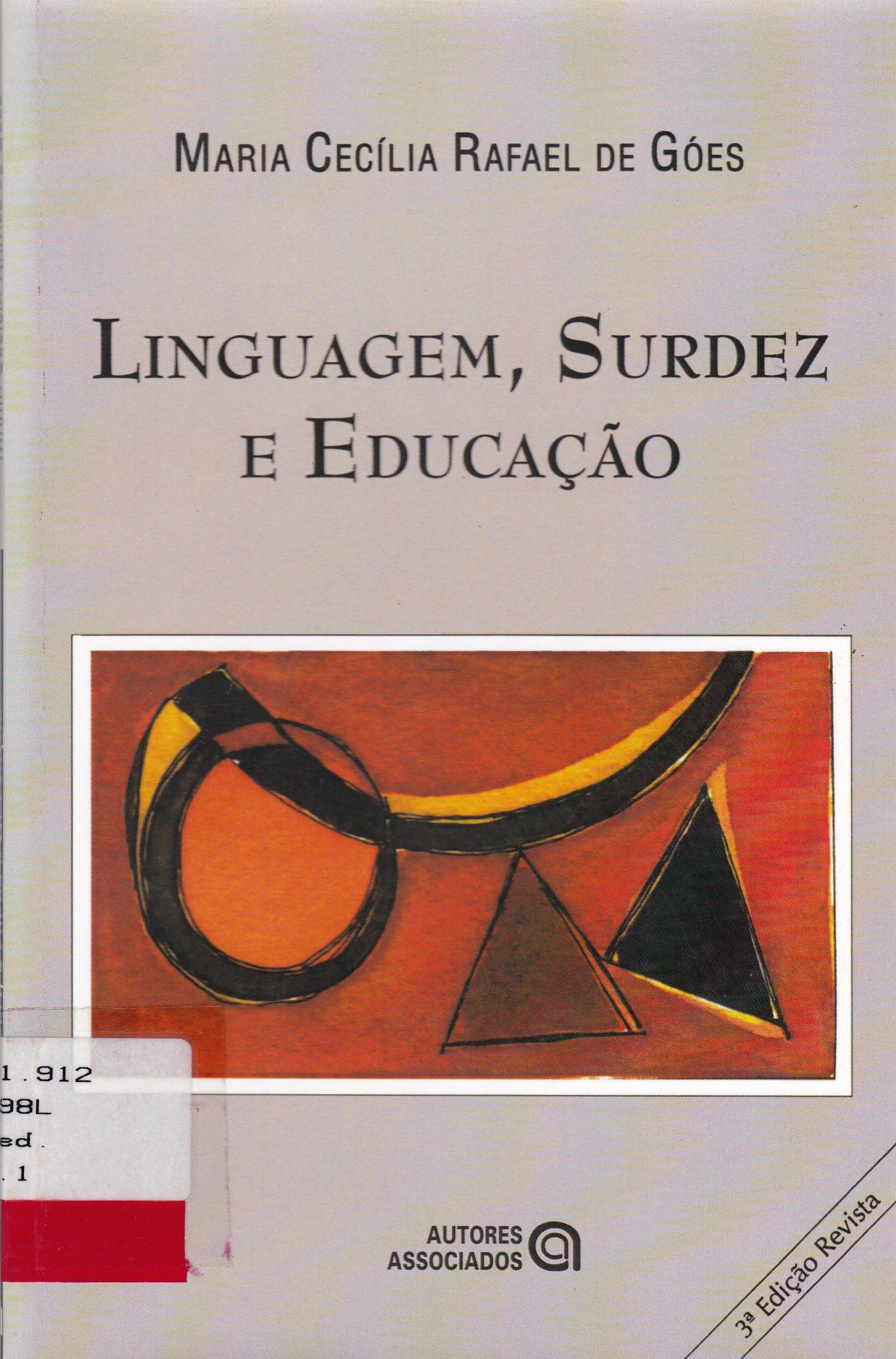 LINGUAGEM, SURDEZ E EDUCAÇÃO