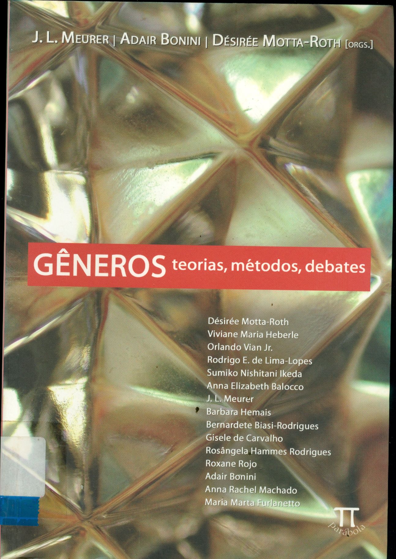 GENEROS: TEORIAS MÉTODOS, DEBATES.