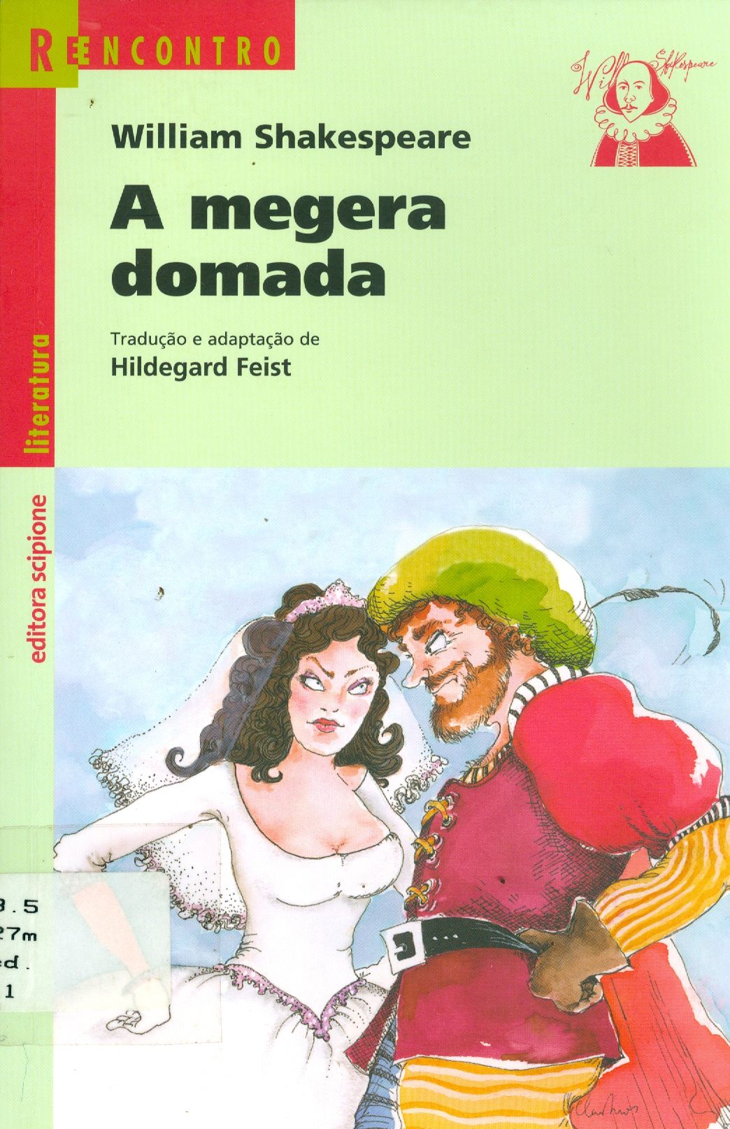 MEGERA DOMADA, A