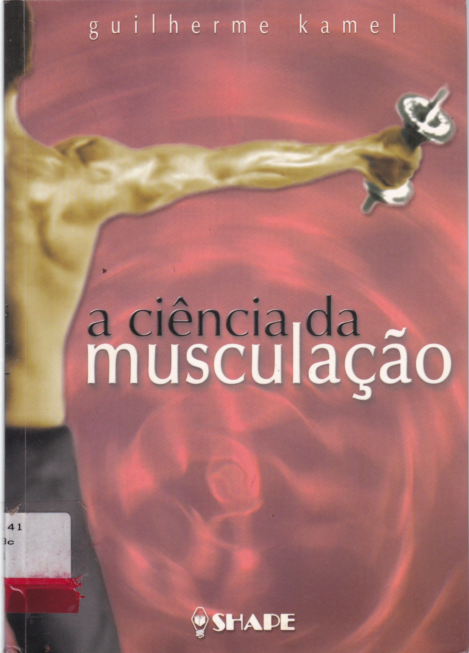 CIÊNCIA DA MUSCULAÇÃO, A