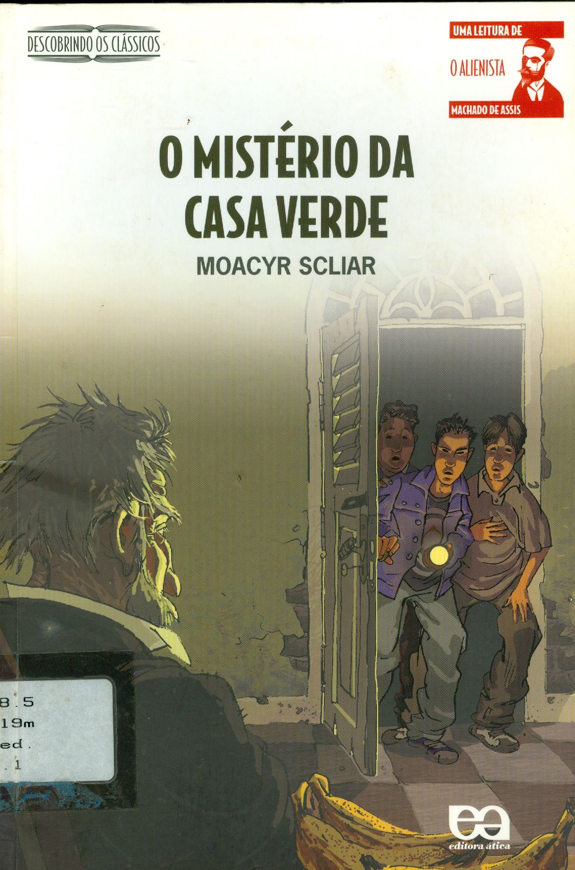 MISTÉRIO DA CASA VERDE, O