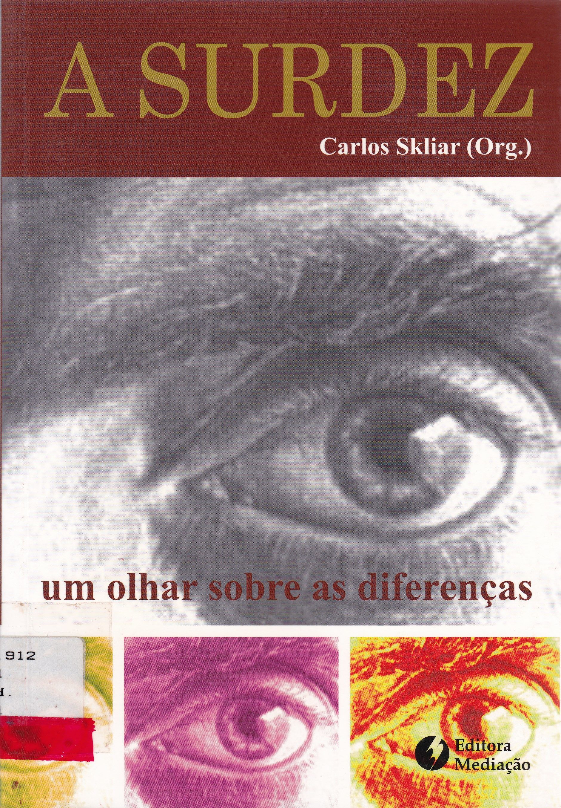 SURDEZ, A: UM OLHAR SOBRE AS DIFERENÇAS