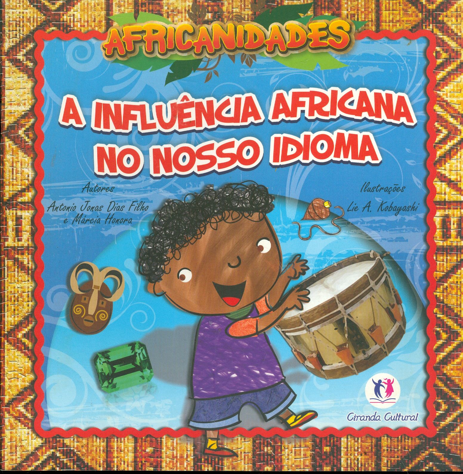 INFLUÊNCIA AFRICANA NO NOSSO IDIOMA, A - COLEÇÃO