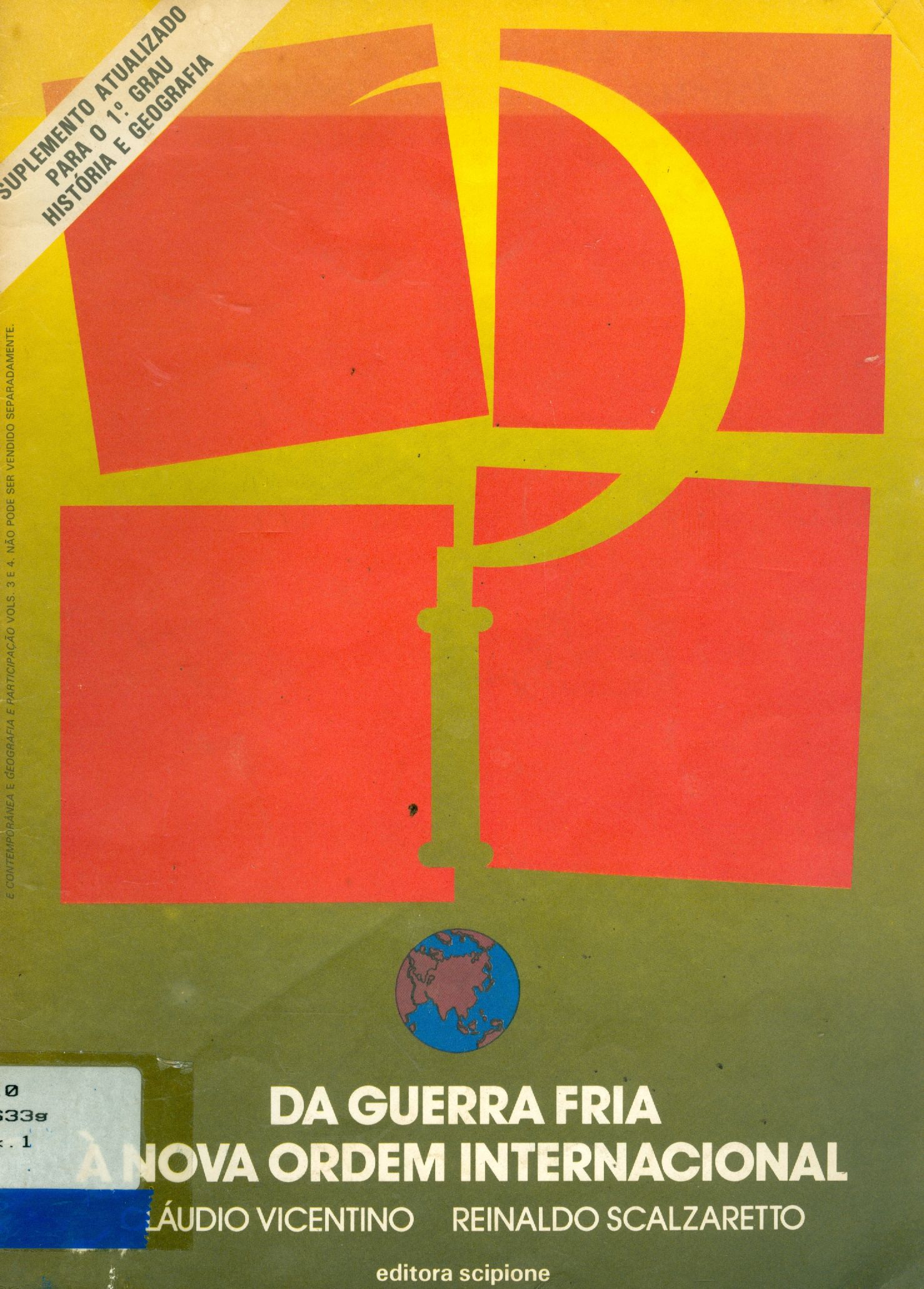 DA GUERRA FRIA A NOVA ORDEM INTERNACIONAL