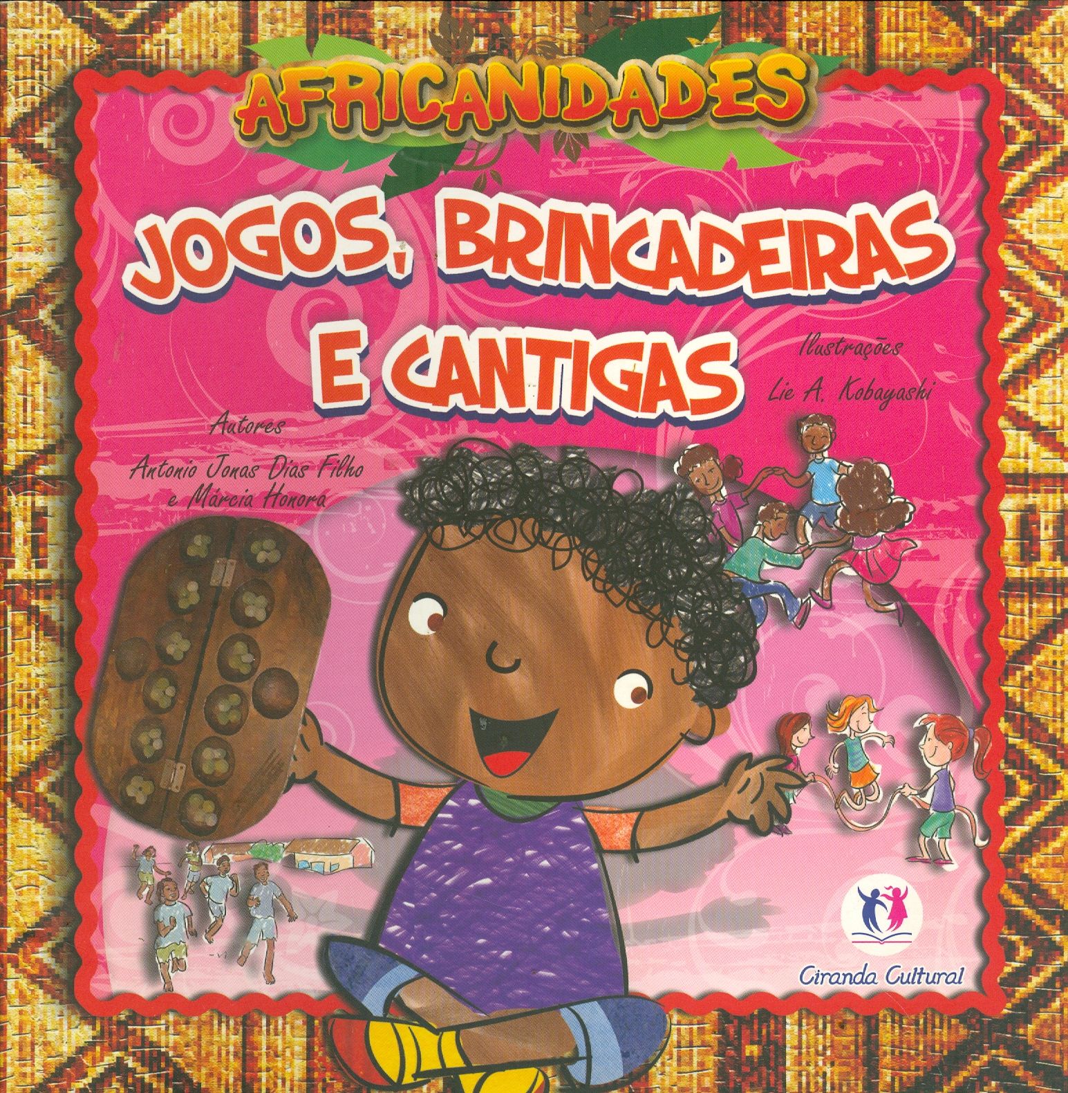 JOGOS, BRINCADEIRAS E CANTIGAS - COLEÇÃO