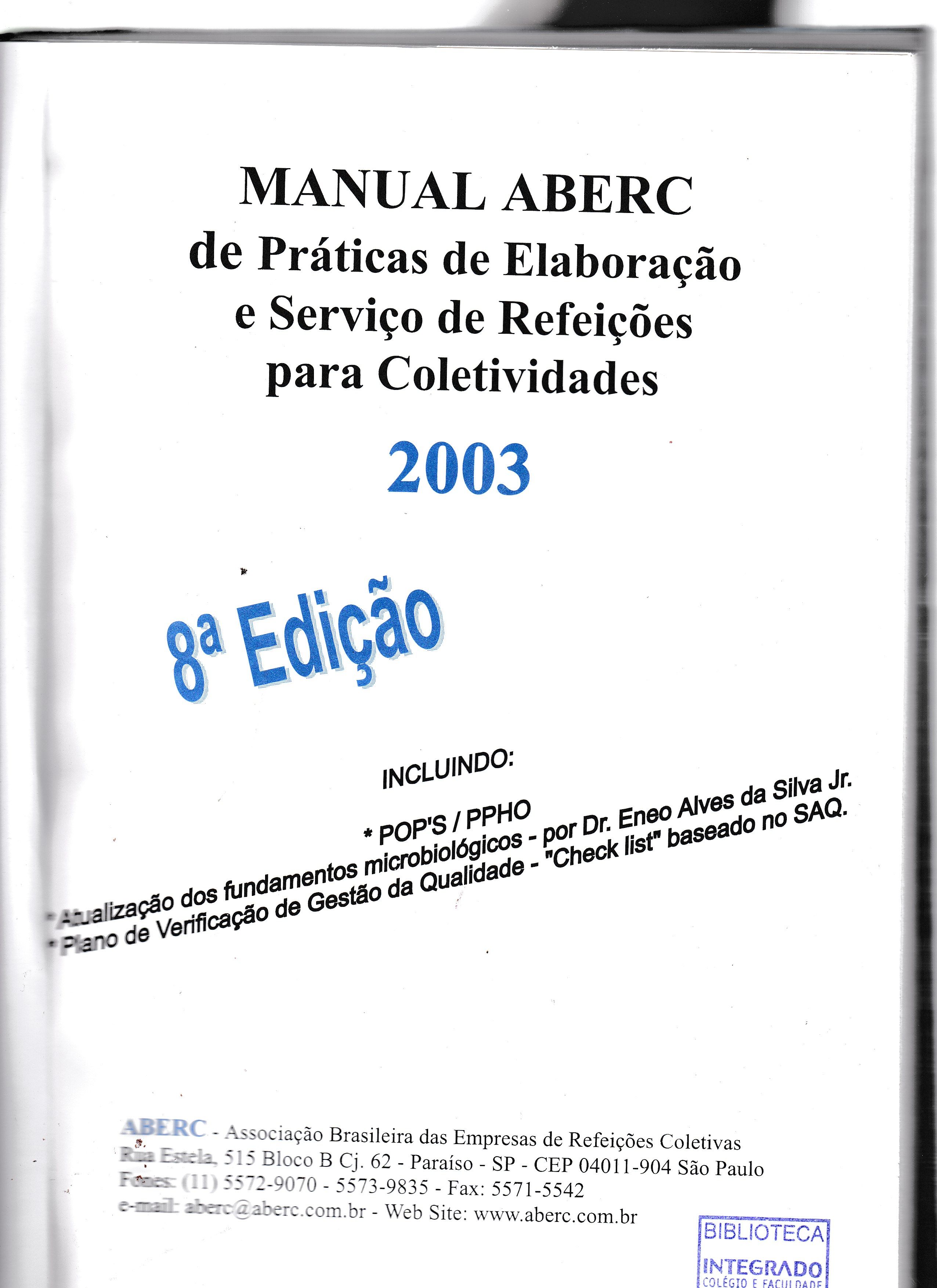 MANUAL ABERC DE PRÁTICAS DE ELABORAÇÃO E SERVIÇO DE REFEIÇÕES PARA COLETIVIDADES