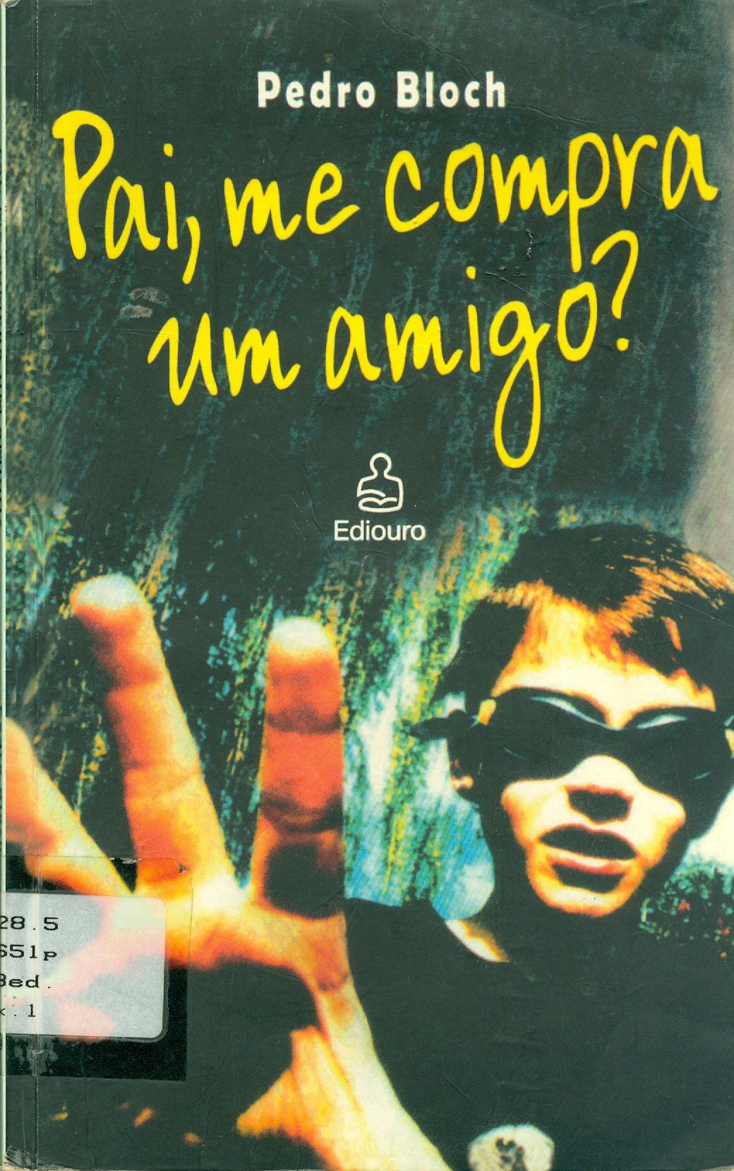 PAI, ME COMPRA UM AMIGO?