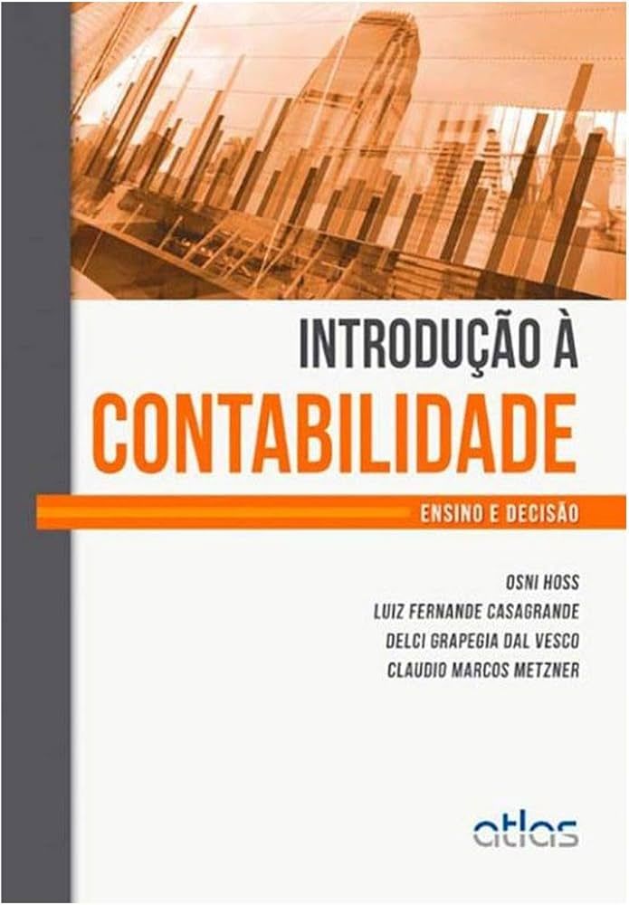 INTRODUÇÃO À CONTABILIDADE: ENSINO E DECISÃO