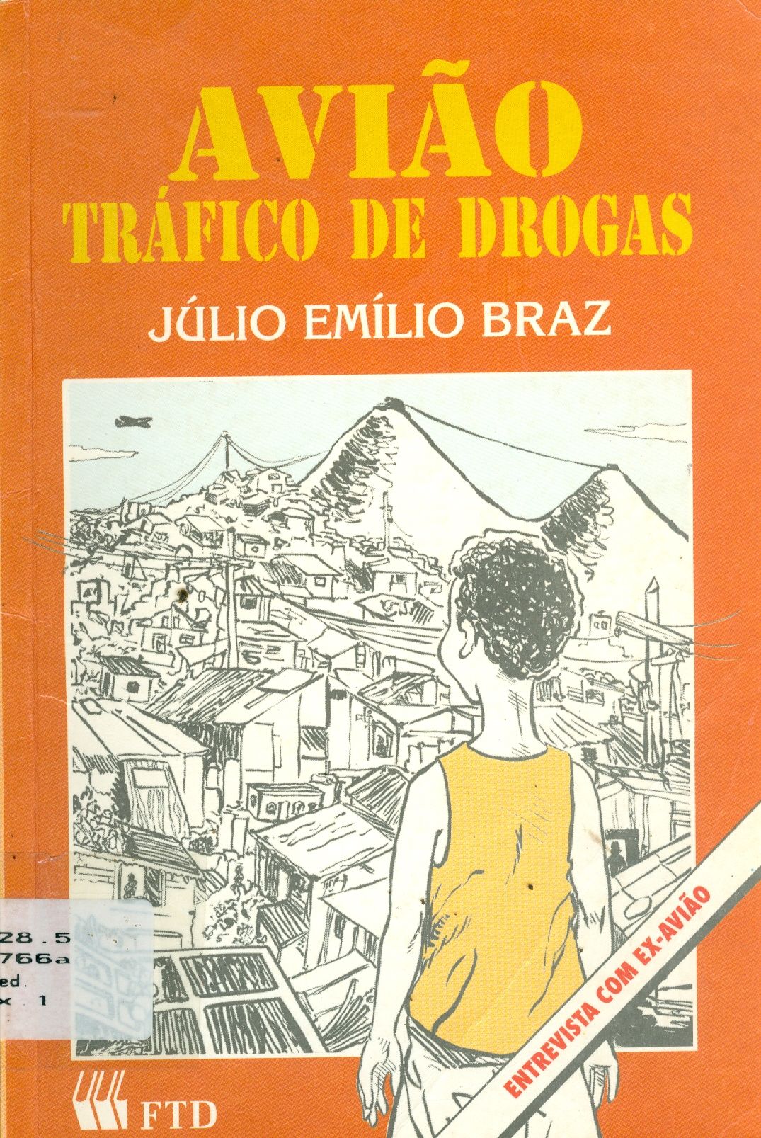 AVIÃO: TRÁFICO DE DROGAS 