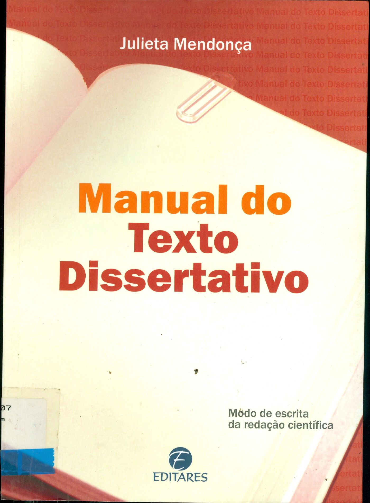 MANUAL DO TEXTO DISSERTATIVO: MODO DE ESCRITA DA REDAÇÃO CIENTÍFICA