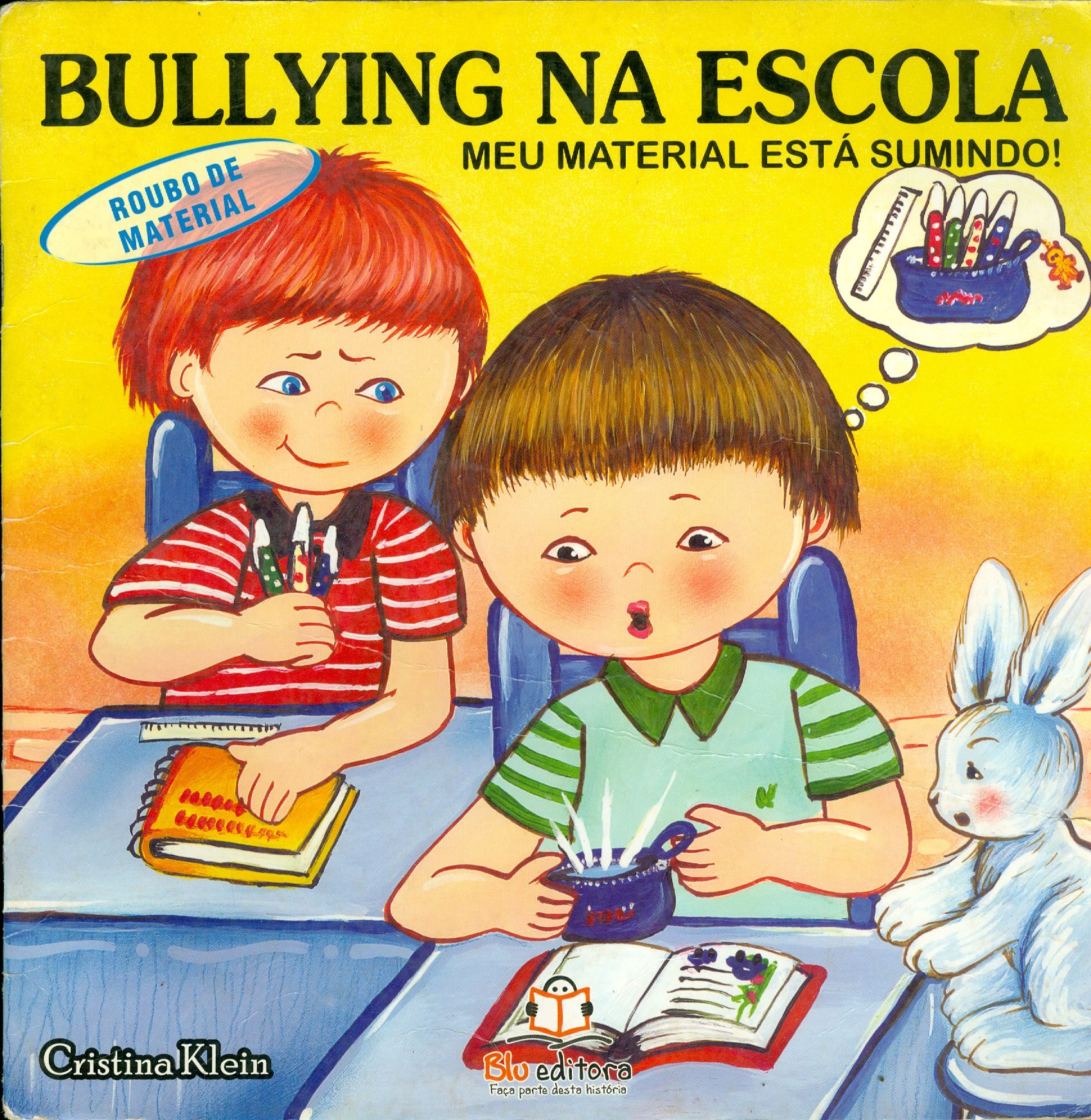 BULLYING NA ESCOLA MEU MATERIAL ESTÁ SUMINDO! - COLEÇÃO