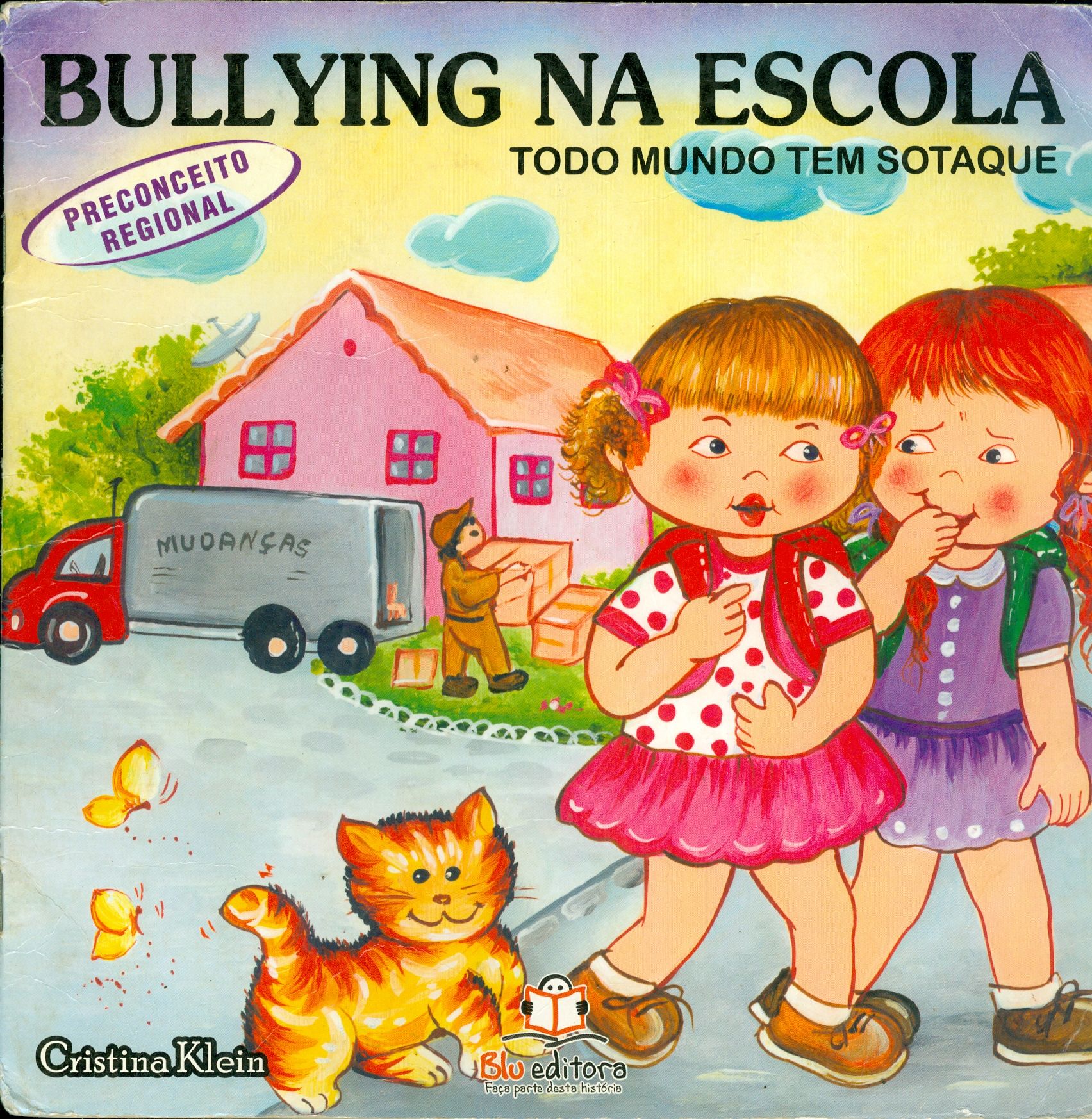 BULLYING NA ESCOLA TODO MUNDO TEM SOTAQUE - COLEÇÃO