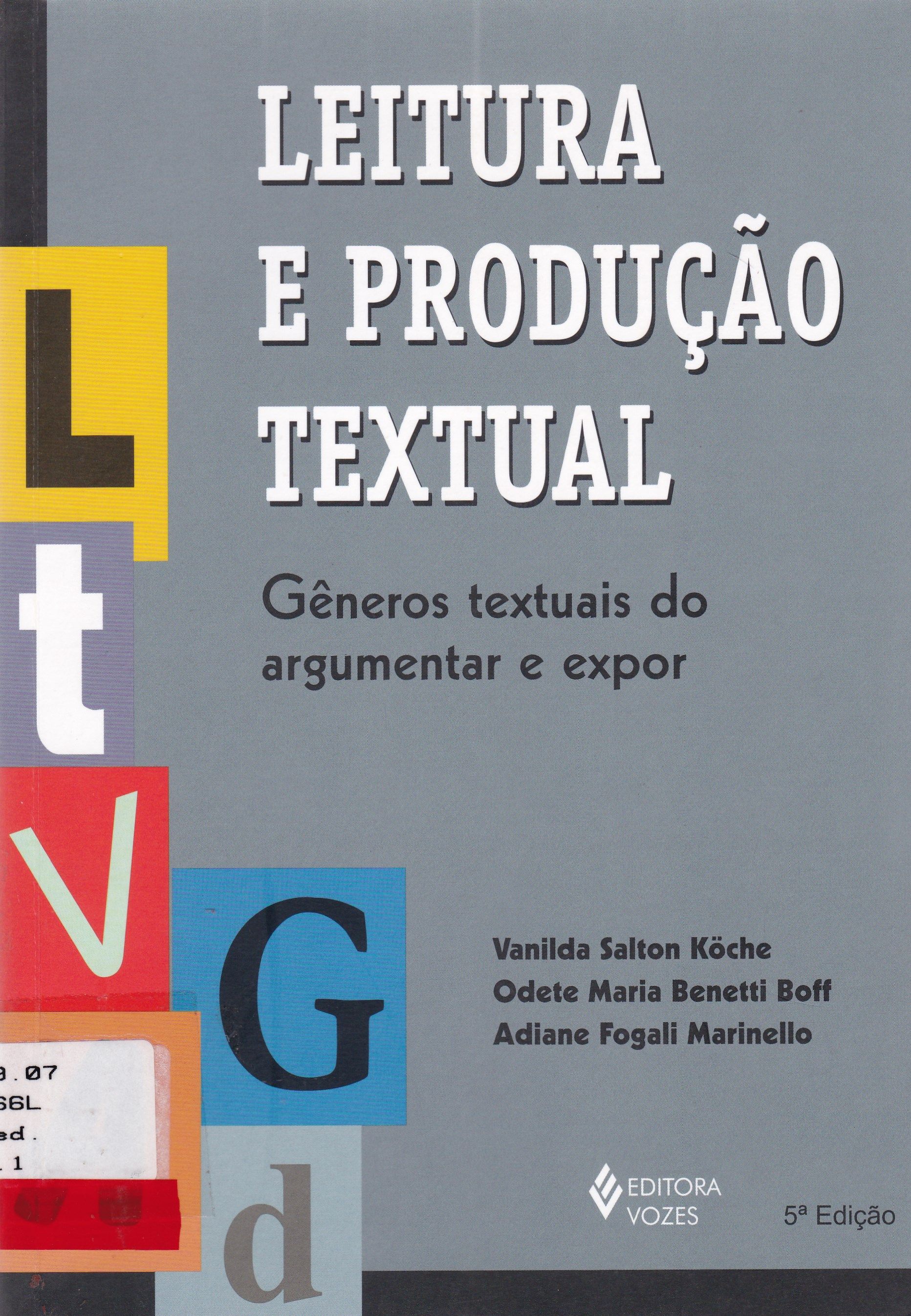 LEITURA E PRODUÇÃO TEXTUAL: GÊNEROS TEXTUAIS DO ARGUMENTAR E EXPOR