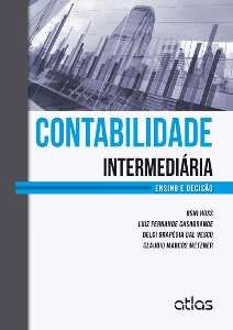 CONTABILIDADE INTERMEDIÁRIA: ENSINO E DECISÃO