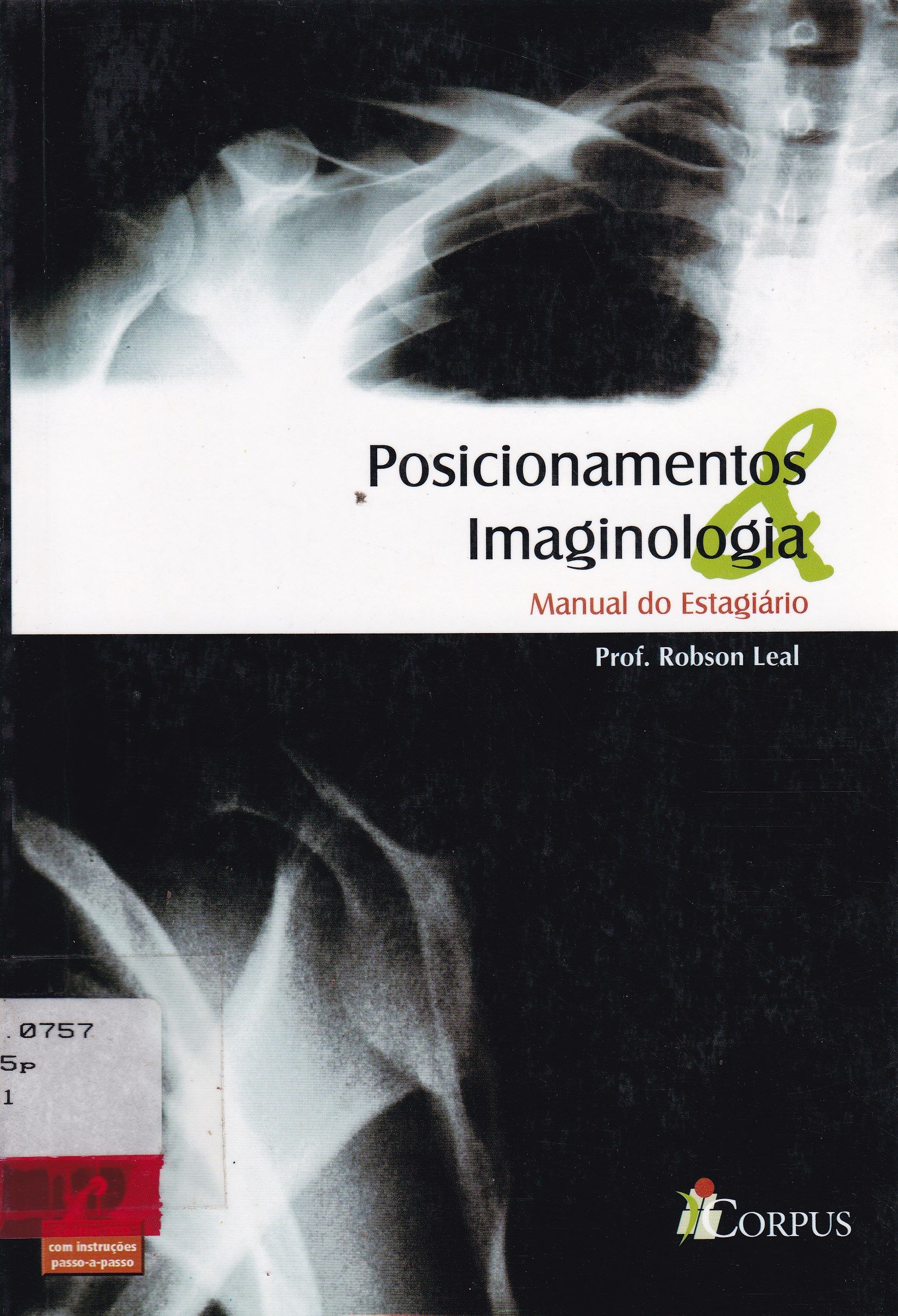 POSICIONAMENTO E IMAGINOLOGIA: MANUAL DO ESTAGIÁRIO