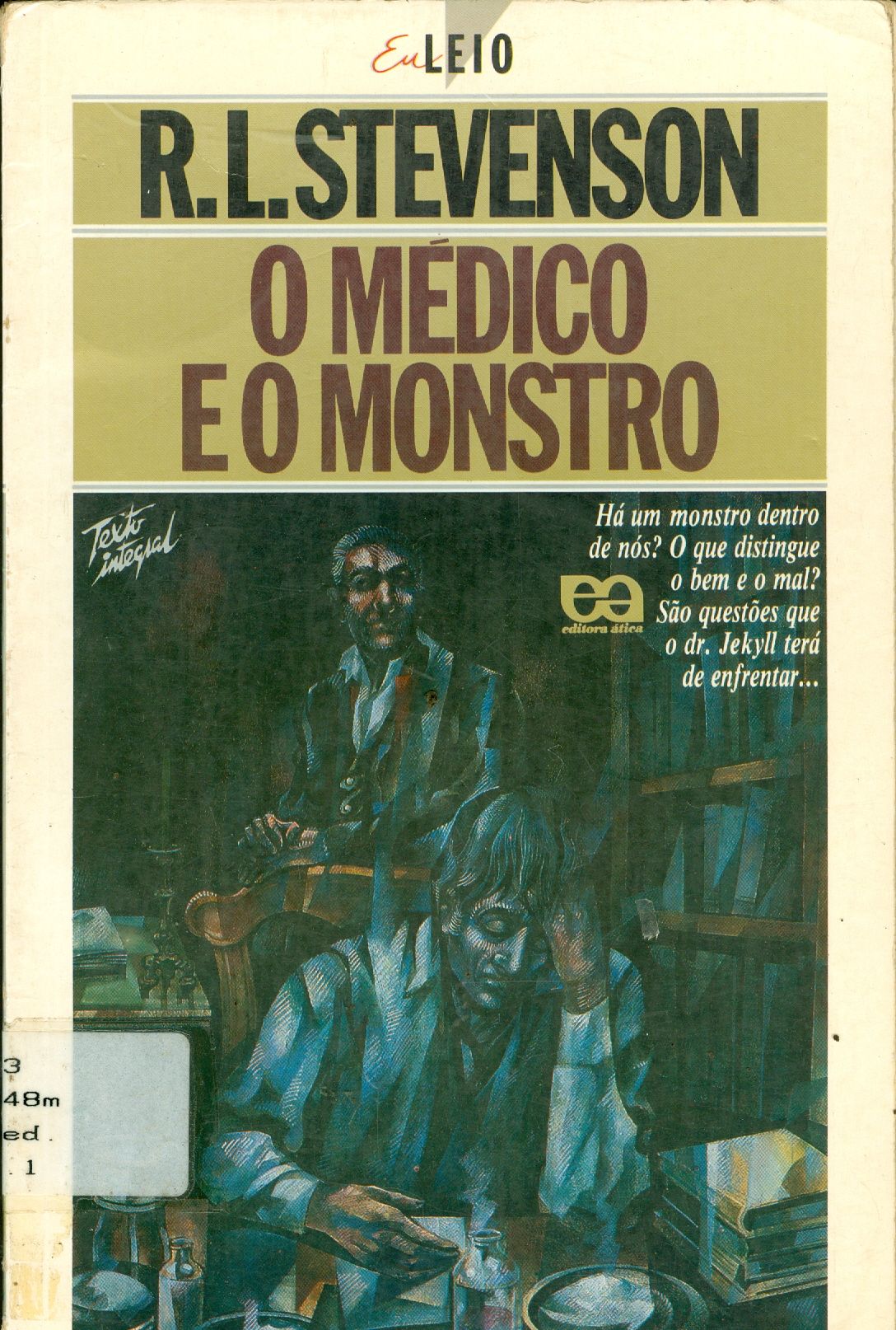 O MÉDICO E O MONSTRO