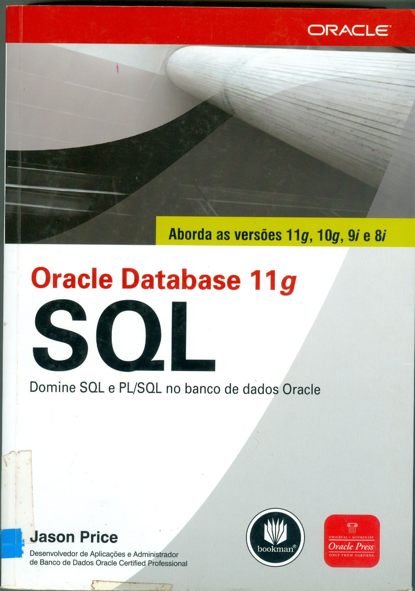 ORACLE DATABASE 11G SQL