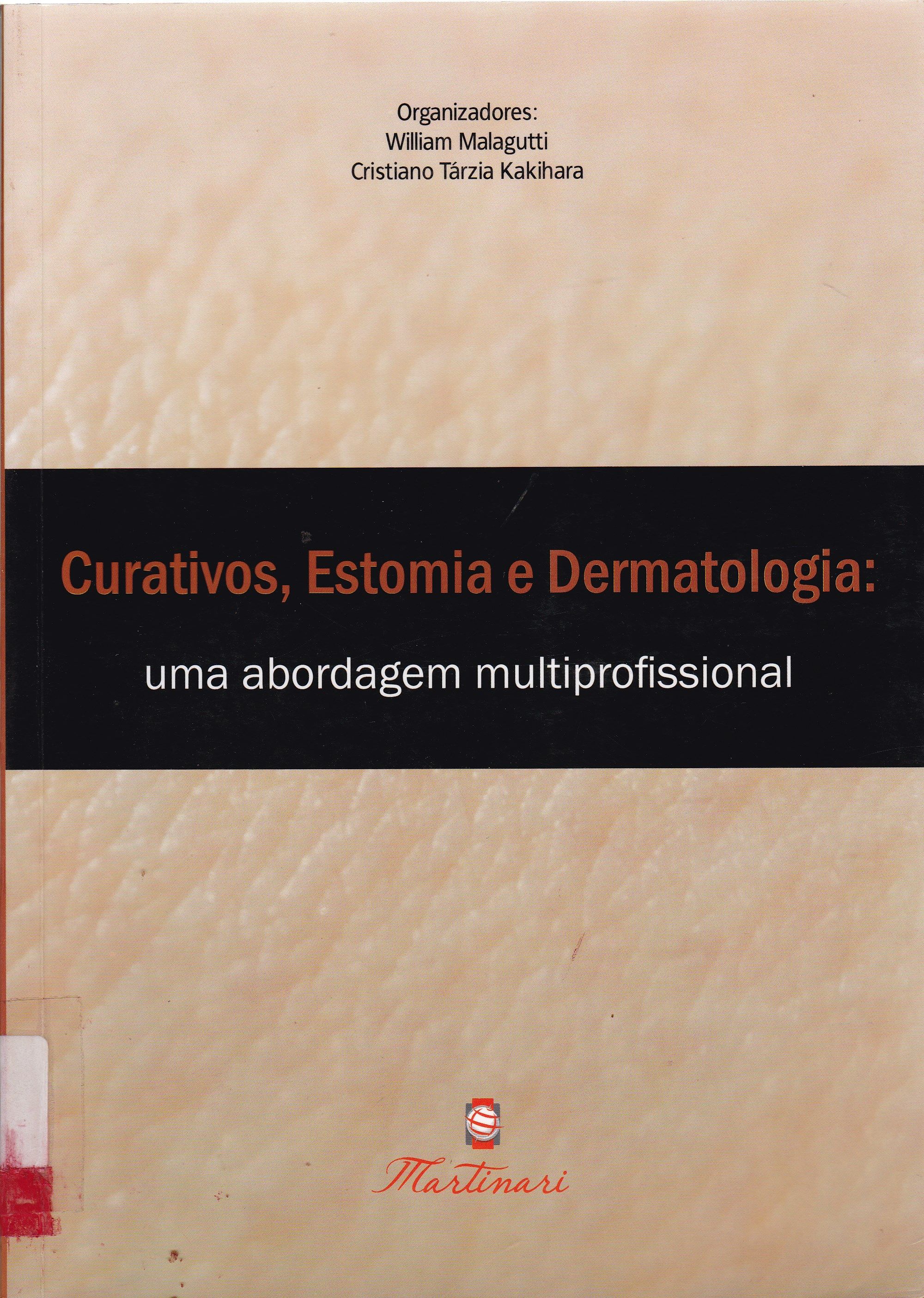 CURATIVOS, ESTOMIA E DERMATOLOGIA: UMA ABORDAGEM MULTIPROFISSIONAL