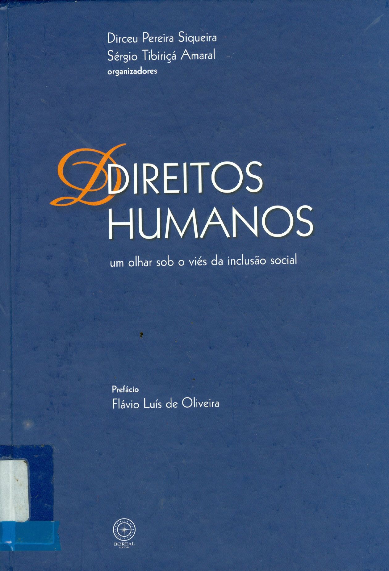 DIREITOS HUMANOS: UM OLHAR SOB O VIÉS DA INCLUSÃO SOCIAL