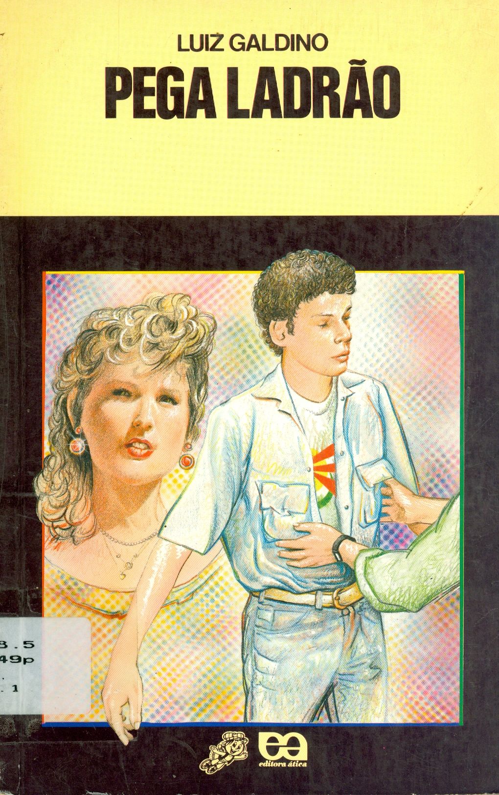 PEGA LADRÃO 